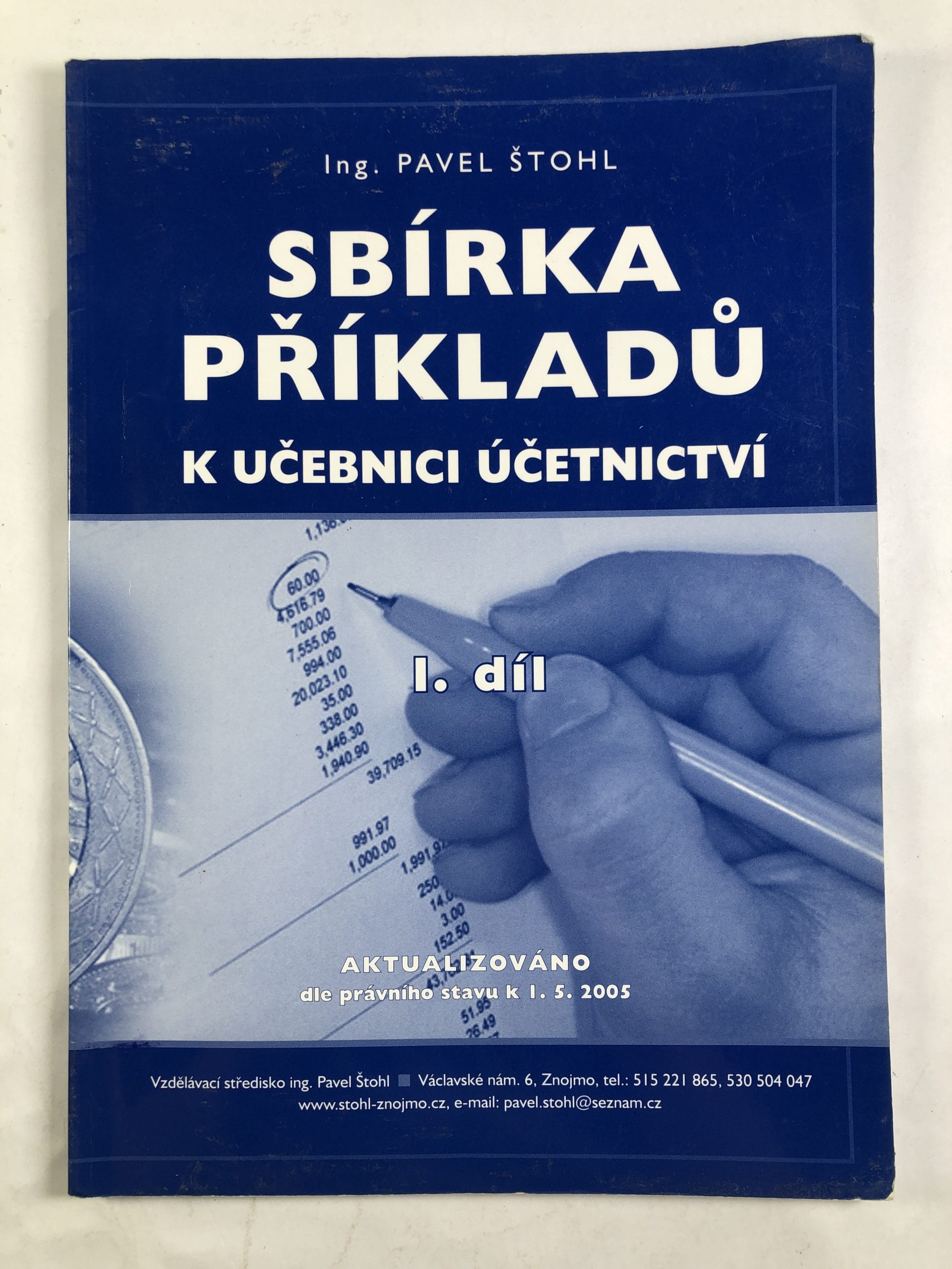 Levně Sbírka příkladů k učebnici účetnictví 2005 1. díl