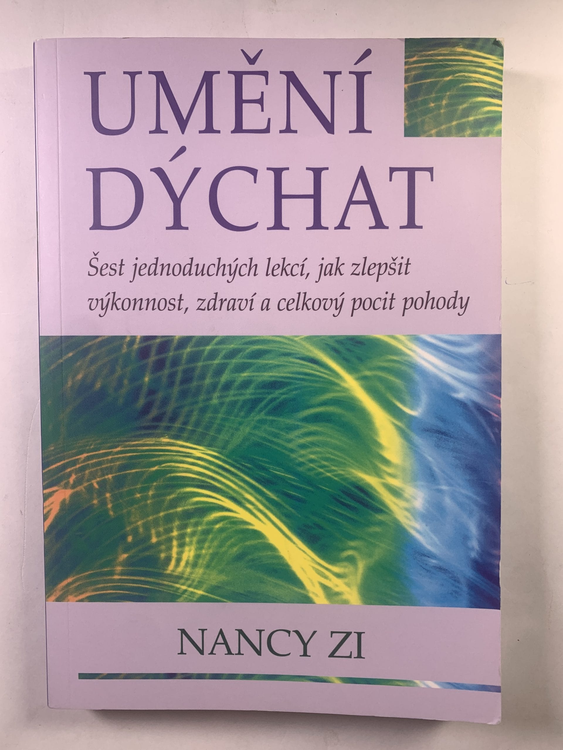 Levně Umění dýchat: šest jednoduchých lekcí, jak zlepšit výkonnost, zdraví a celkový pocit pohody