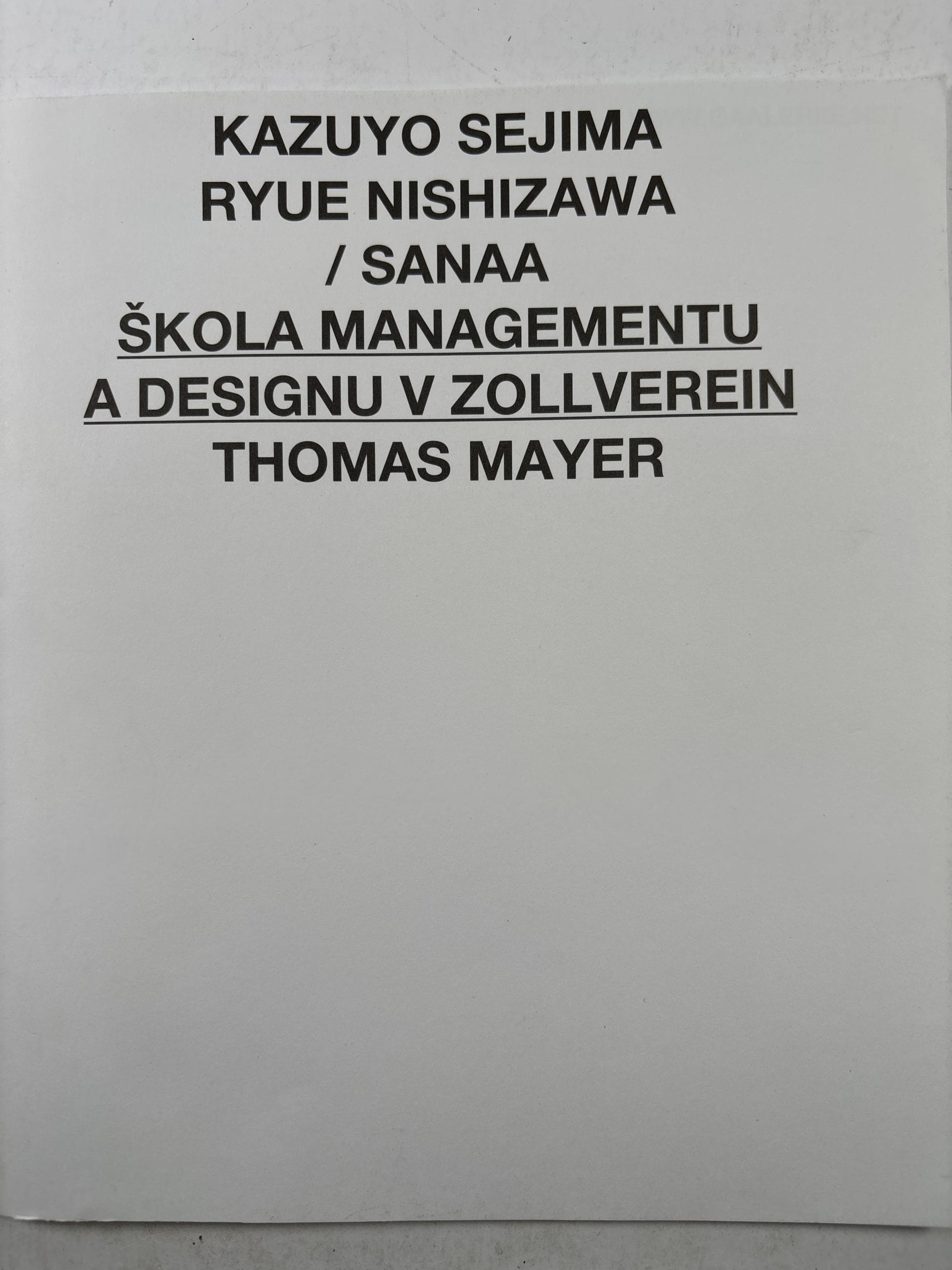 Levně Škola managementu a designu v Zollverein Thomas Mayer