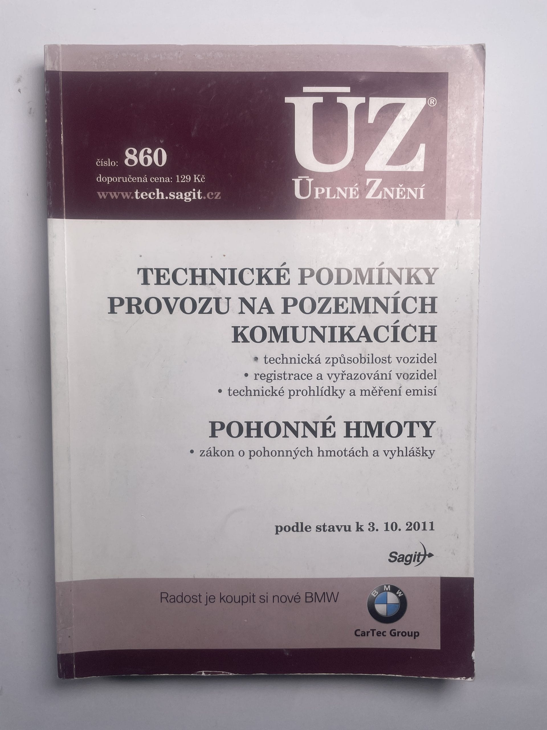 Levně Technické podmínky provozu na pozemních komunikacích: technická způsobilost vozidel, registrace a vyřazovaní vozidel, technické prohlídky a měření emisí ; Pohonné hmoty : zákon o pohonných hmotách a vyhlášky : podle stavu k 3.10.2011