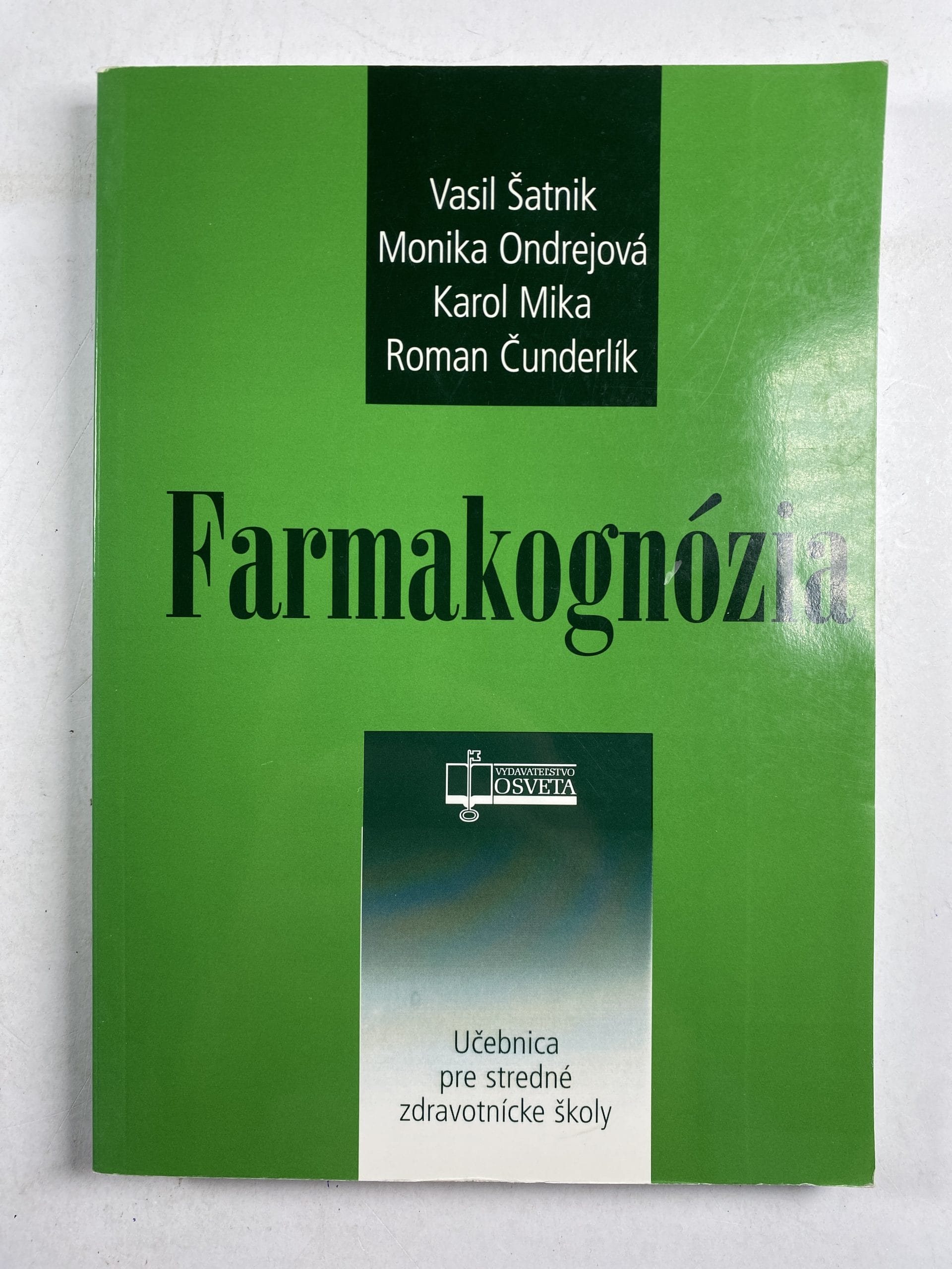 Farmakognózia - Učebnica pre stredné zdravotnícke školy