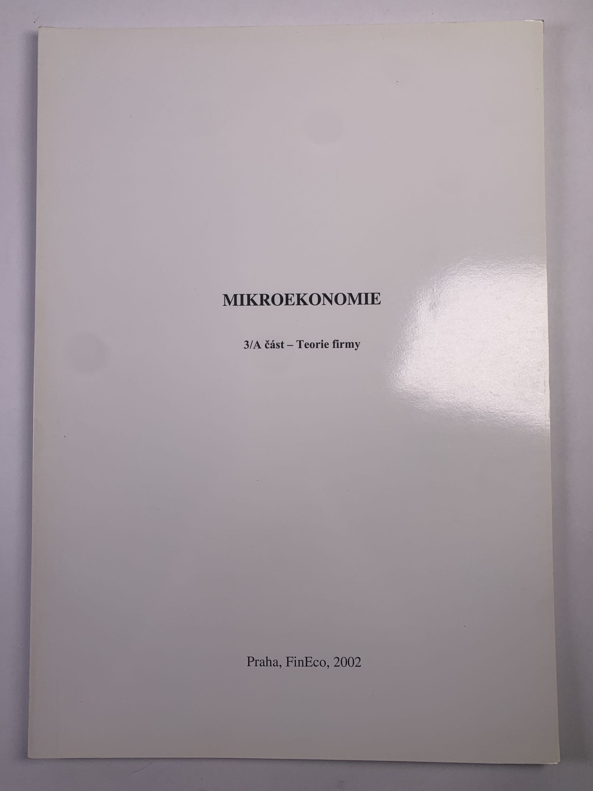 Mikroekonomie - Teorie firmy