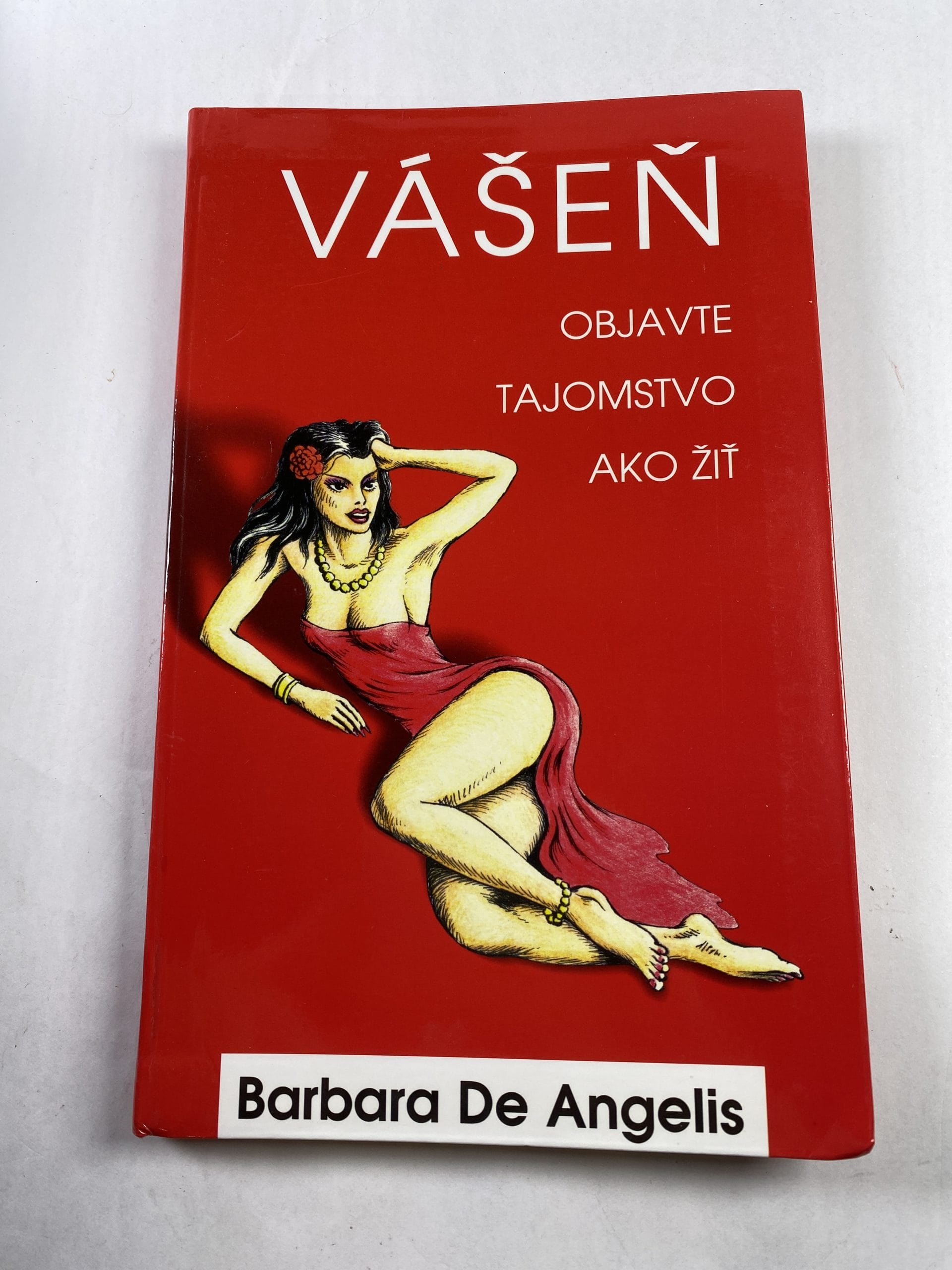Vášeň: Objavte tajomstvo ako žiť