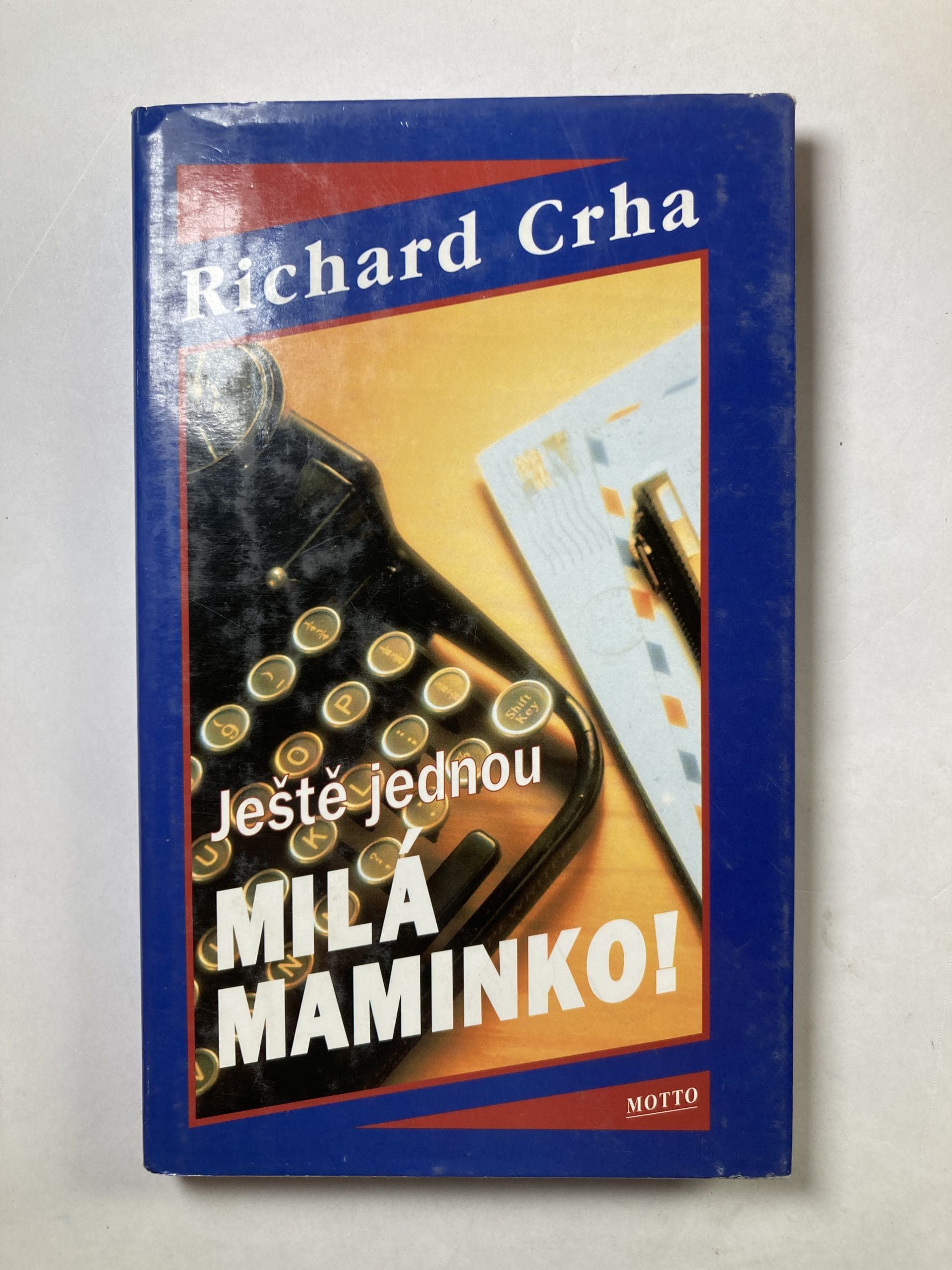 Ještě jednou Milá maminko!