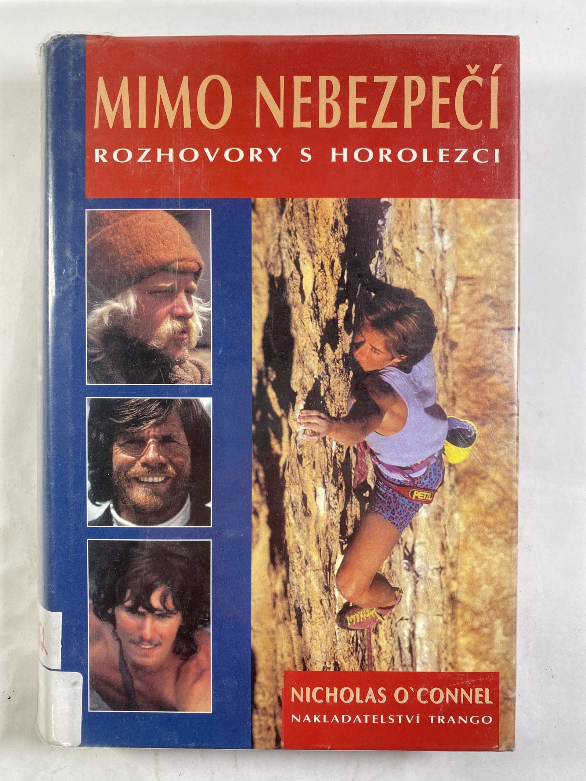 Levně Mimo nebezpečí rozhovory s horolezci Pevná 2