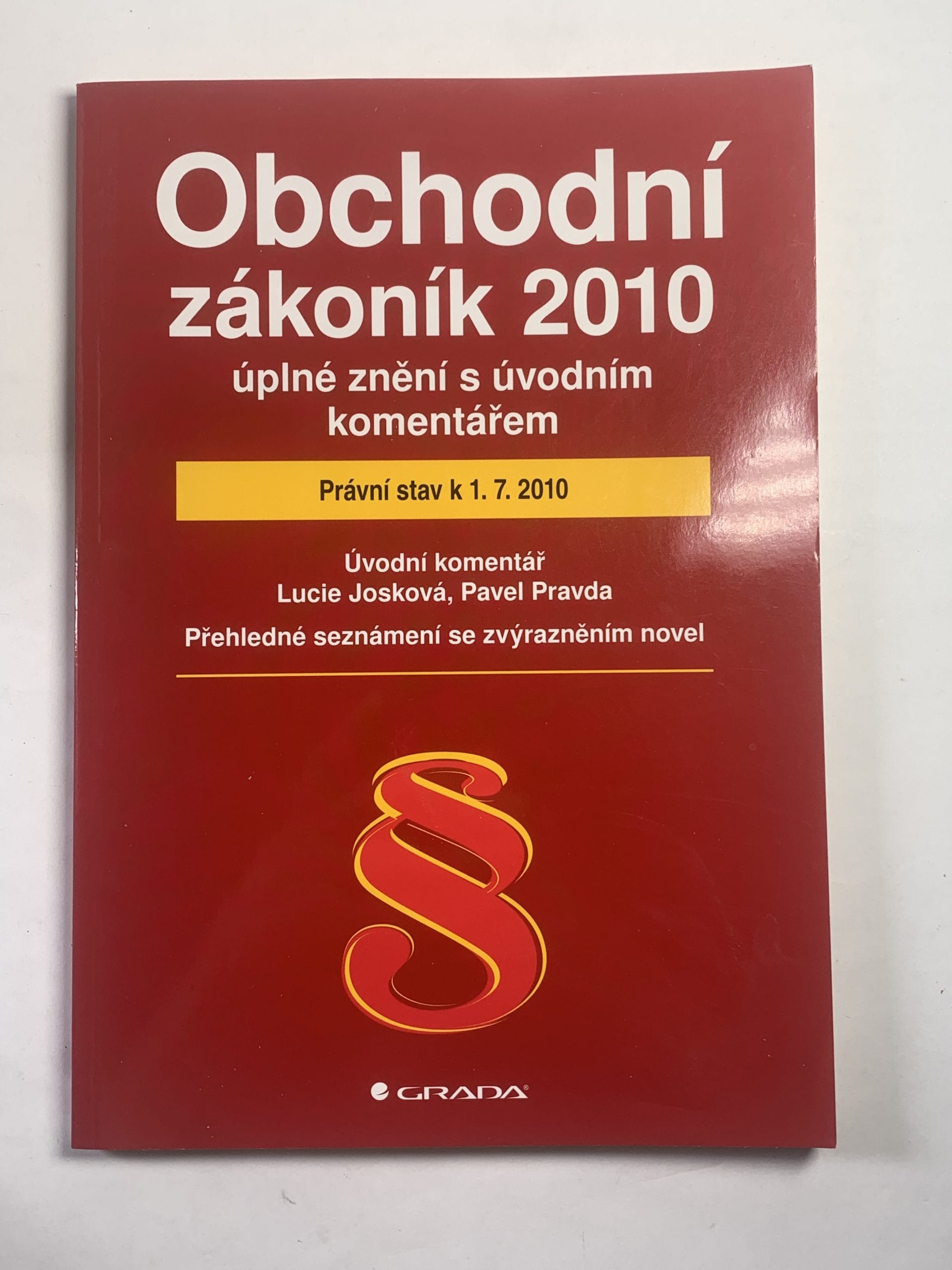 Levně Obchodní zákoník 2010 - úplné znění s úvodním komentářem: právní stav k 1.7.2010