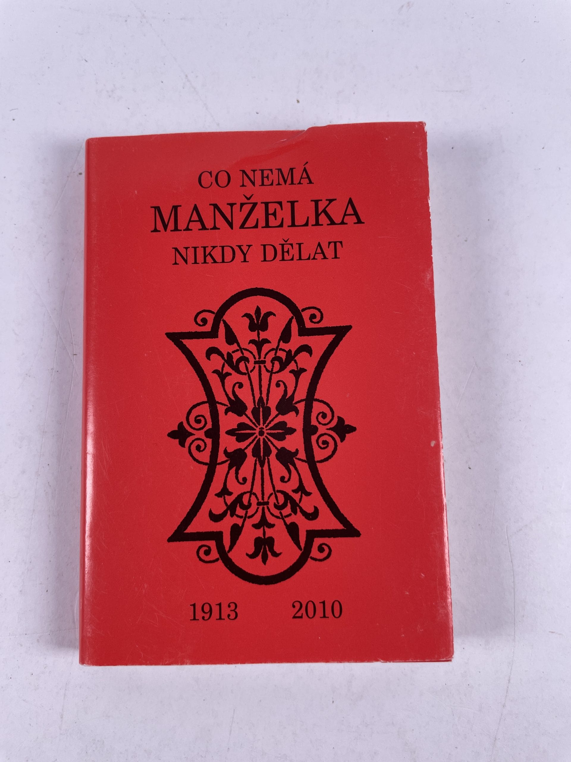 Co nemá manželka nikdy dělat Pevná 2