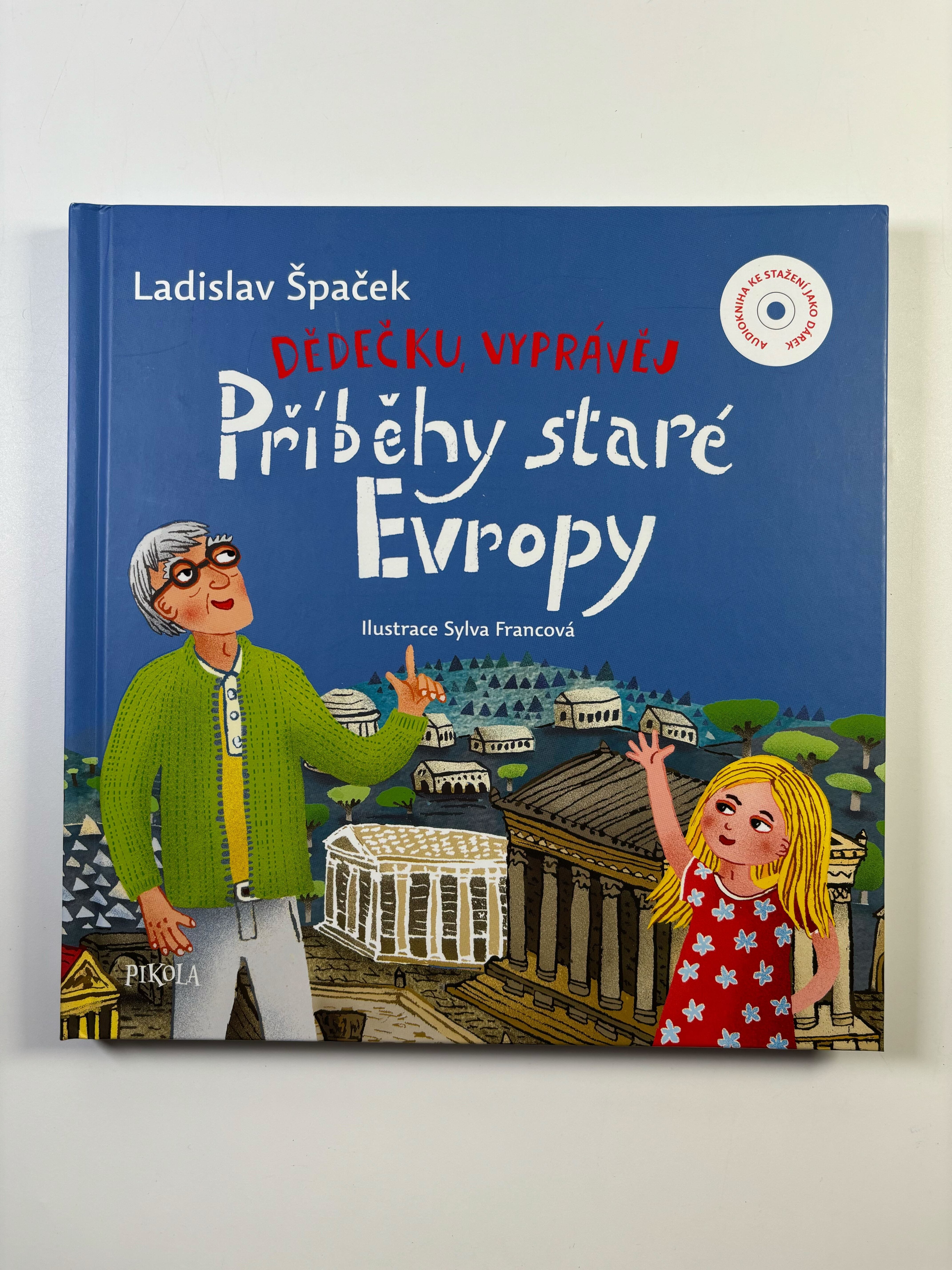 Dědečku, vyprávěj: Příběhy staré Evropy