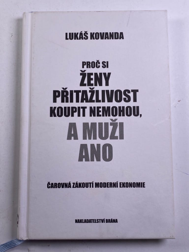 Levně Proč si ženy přitažlivost koupit nemohou a muži ano Pevná