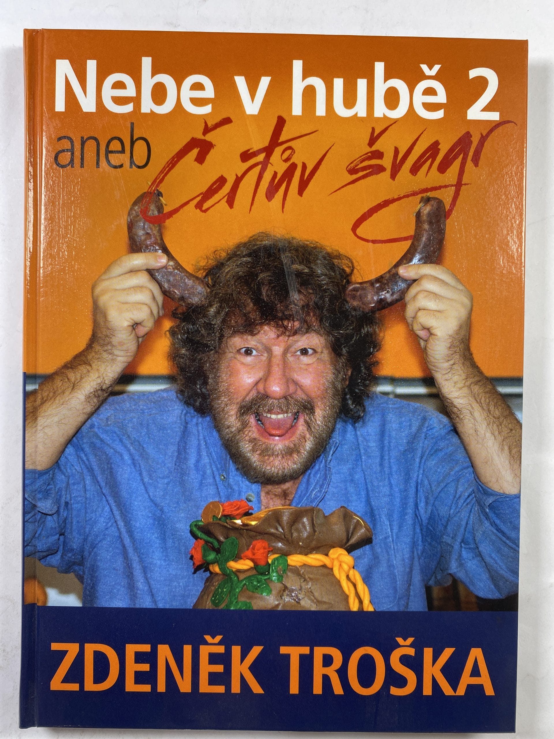 Nebe v hubě 2 aneb Čertův švagr