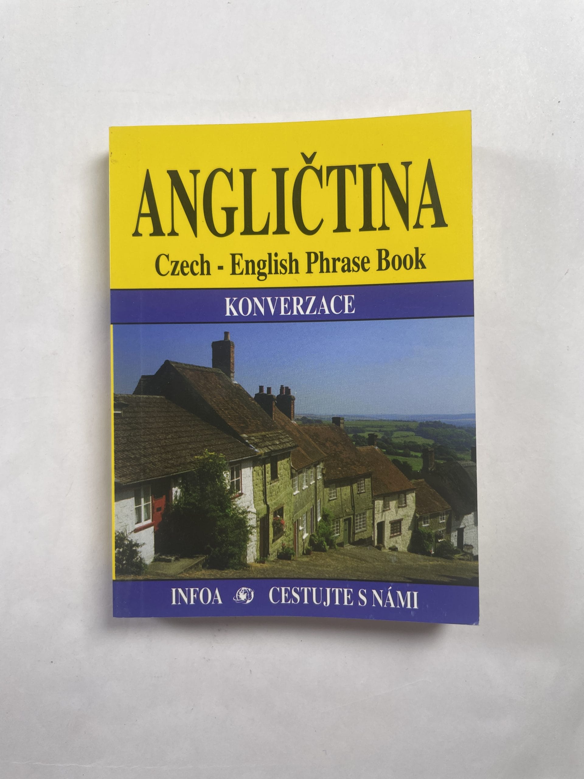 Angličtina: konverzace = Czech-English phrase book