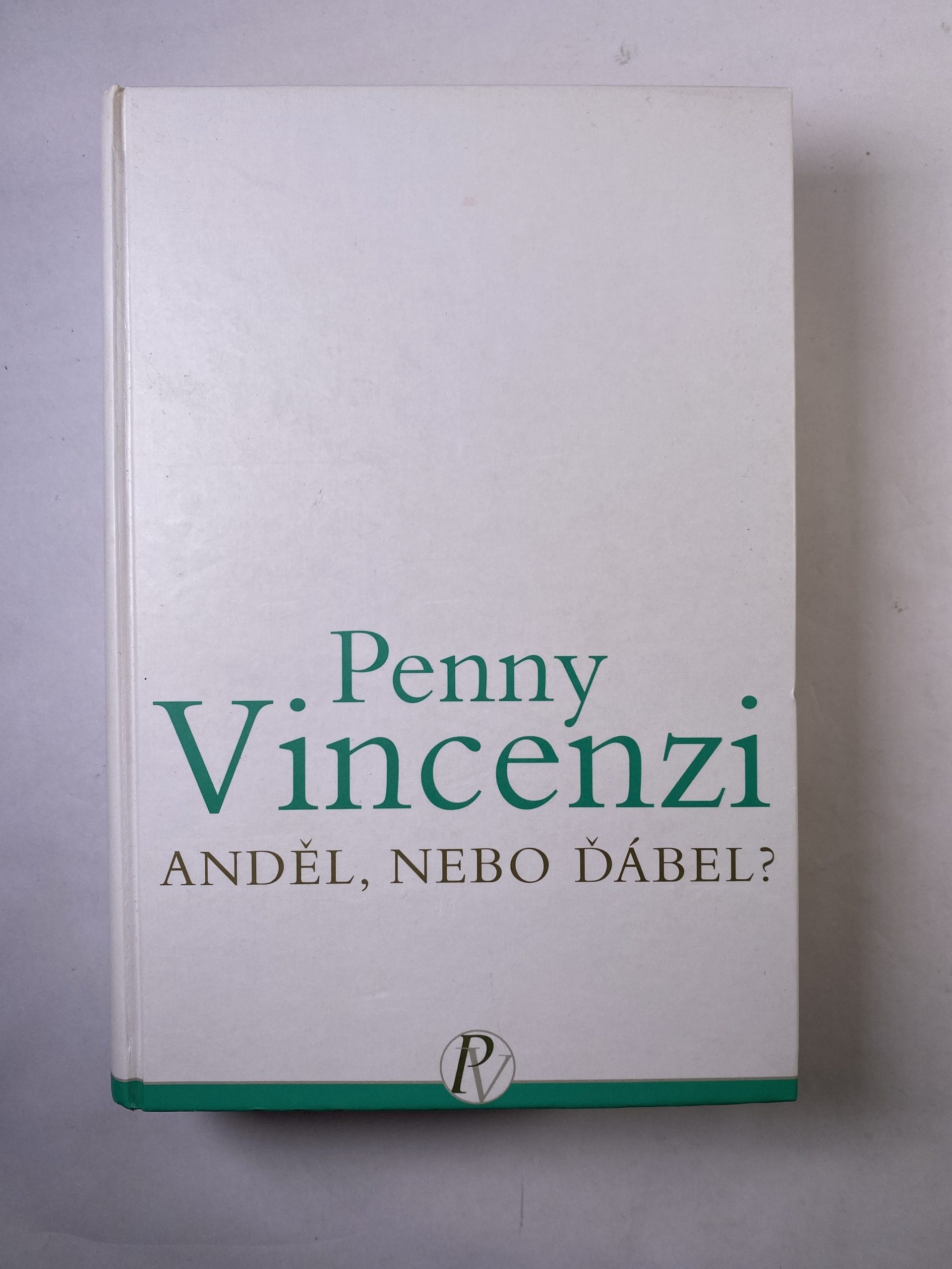 Anděl, nebo ďábel? (bez obalu)