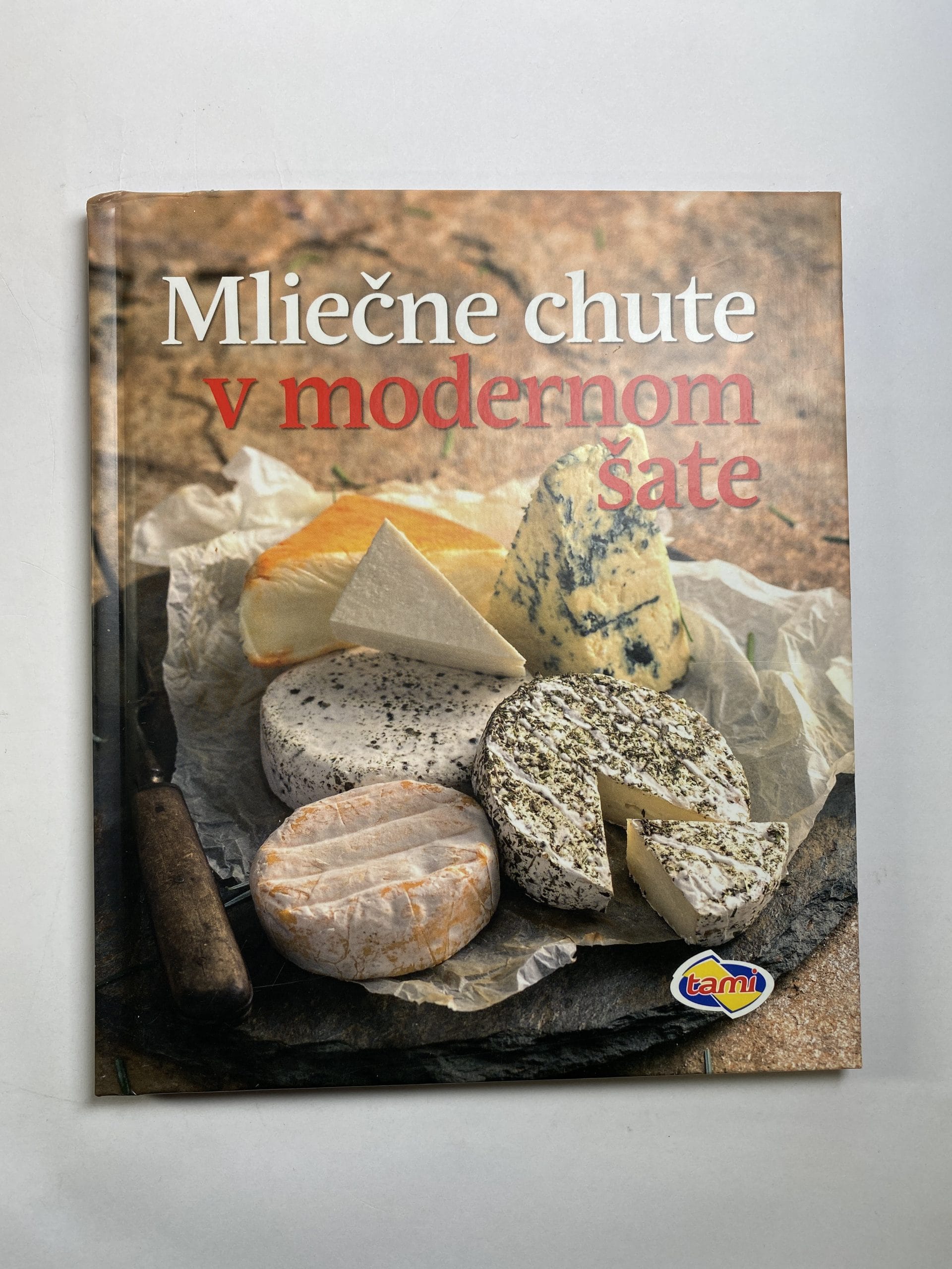 Levně Mliečne chutne v modernom šate