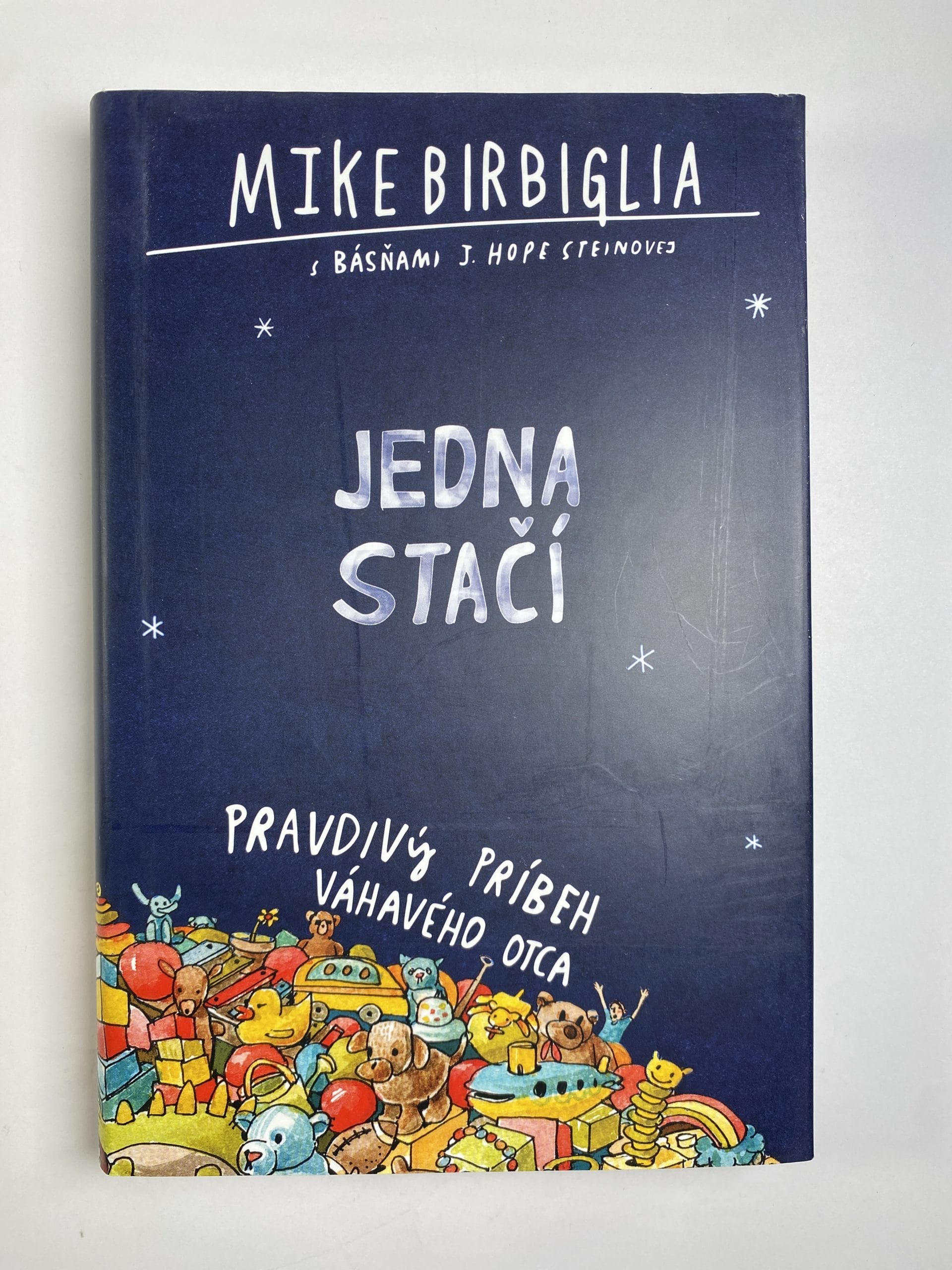 Jedna stačí: Pravdivý príbeh váhavého otca