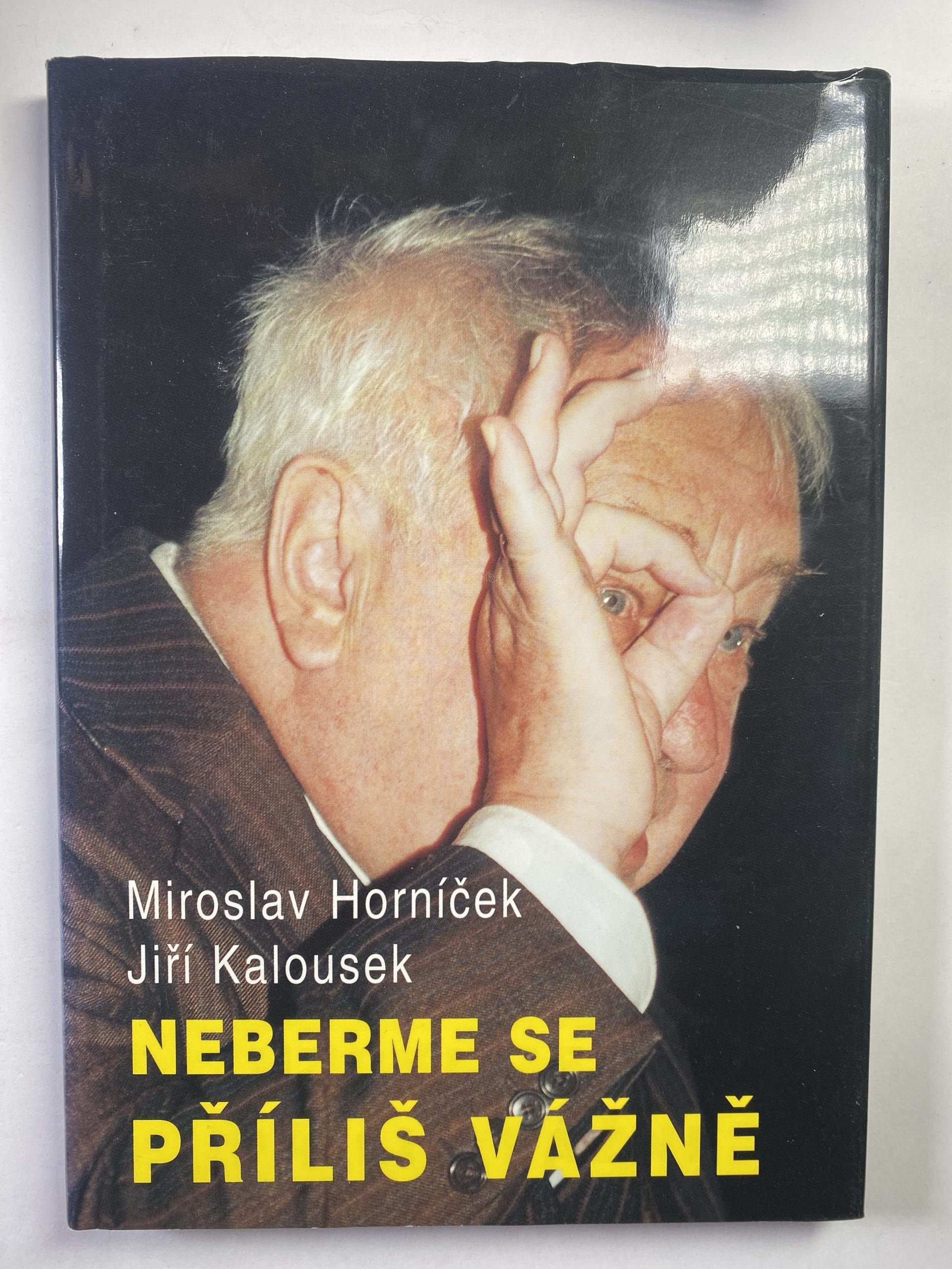 Neberme se příliš vážně