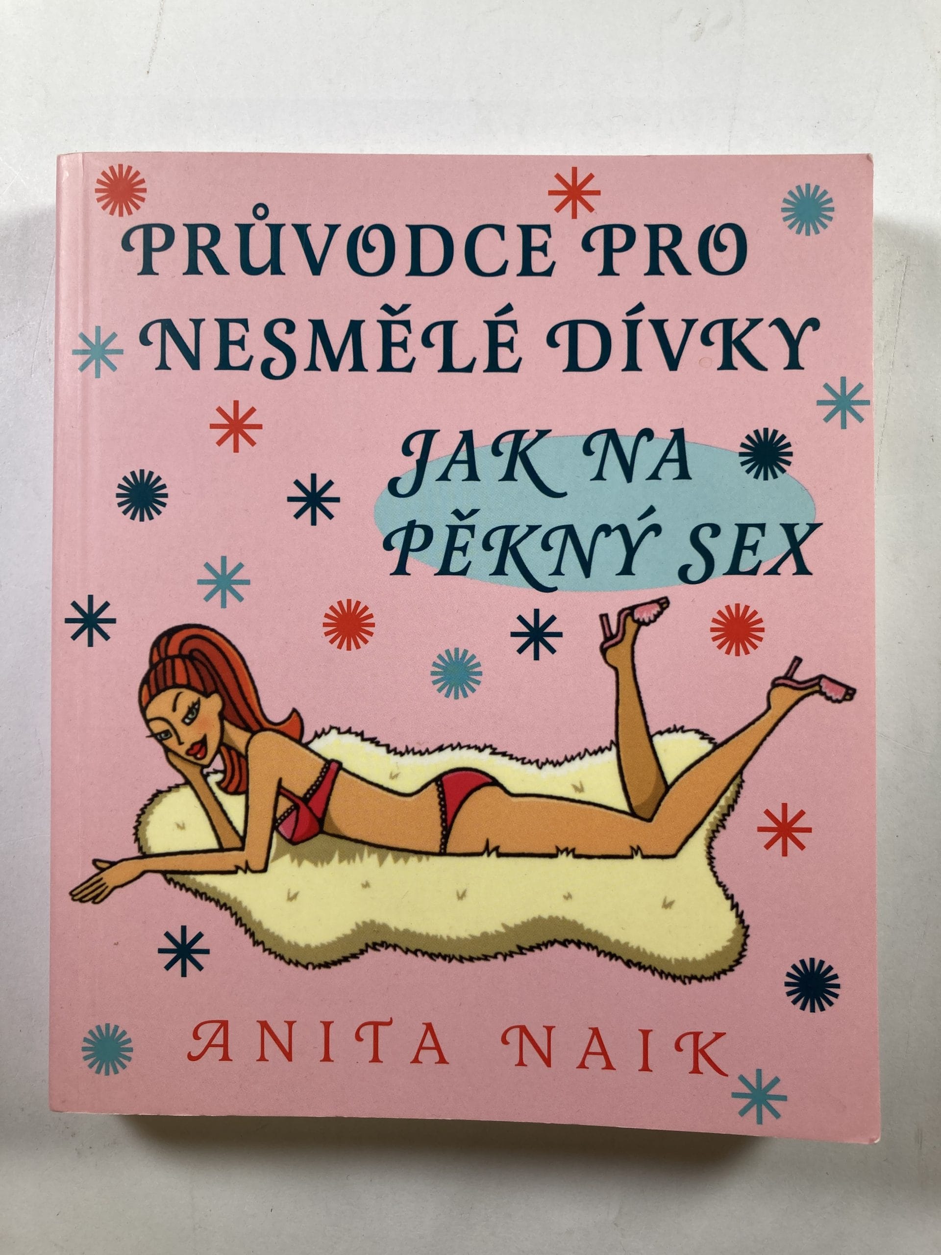 Průvodce pro nesmělé dívky: jak na pěkný sex