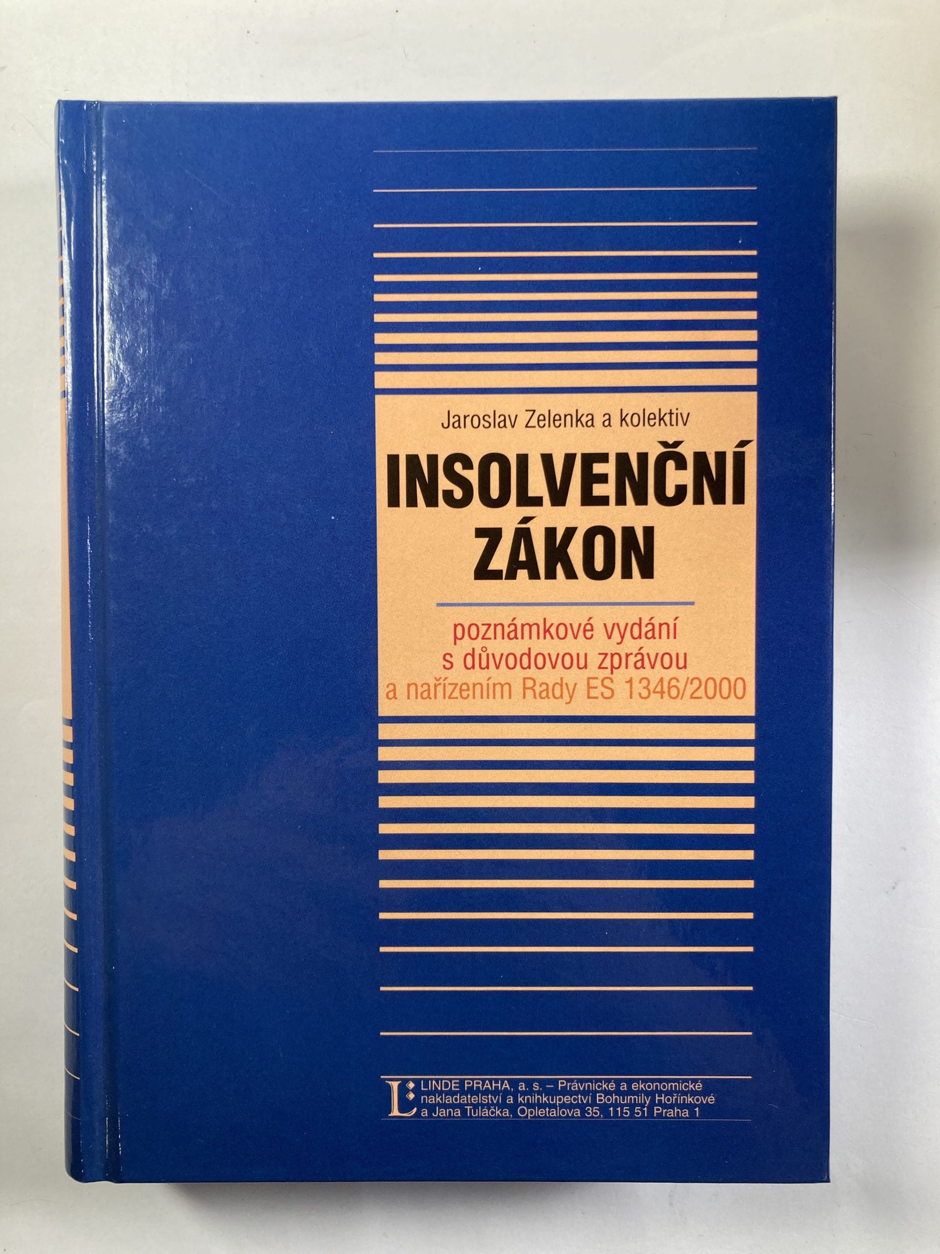 Levně Insolvenční zákon: (zákon č. 182/2006 Sb.) : poznámkové vydání s důvodovou zprávou a nařízením Rady ES 1346/2000