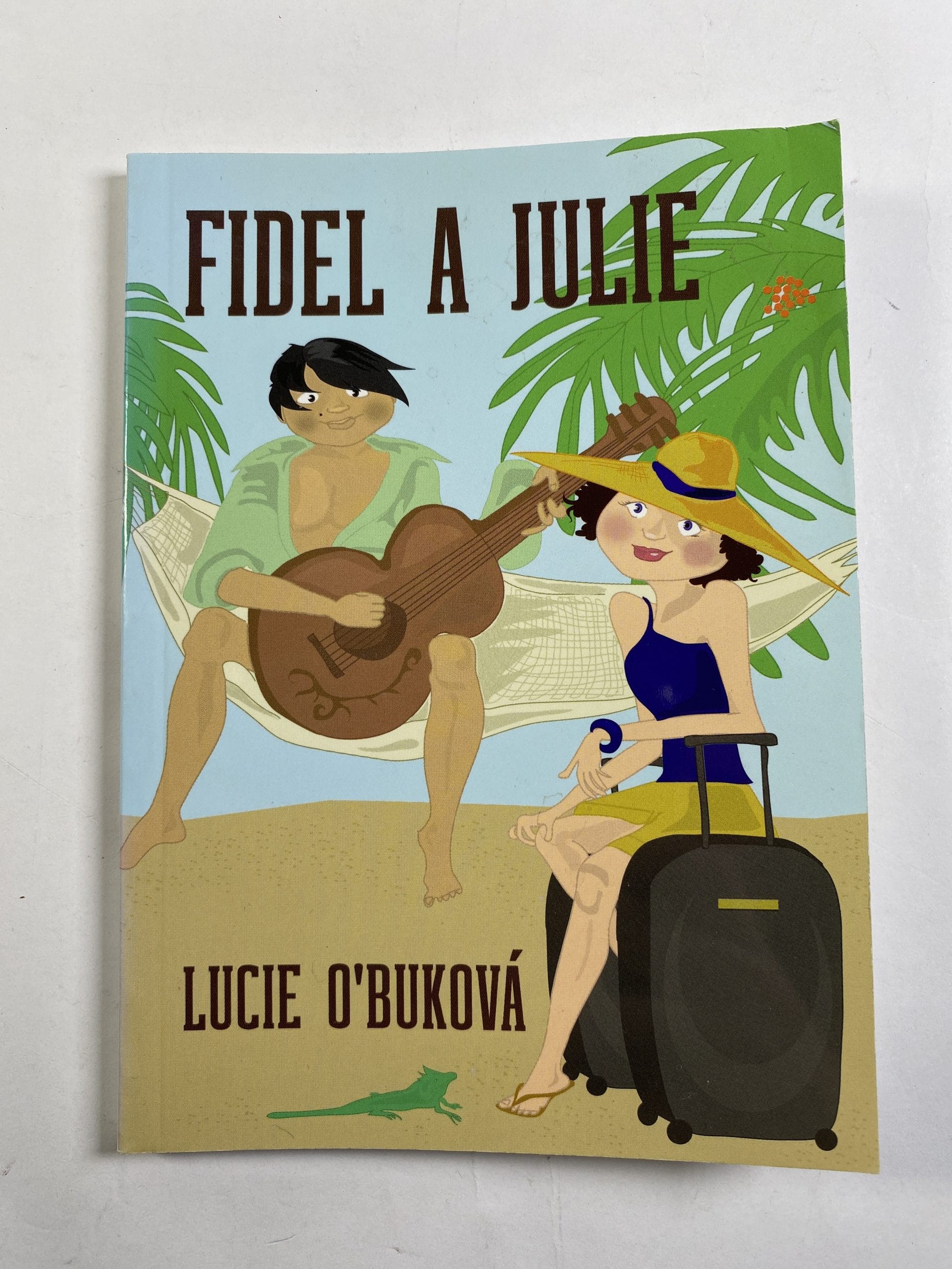 Fidel a Julie Měkká