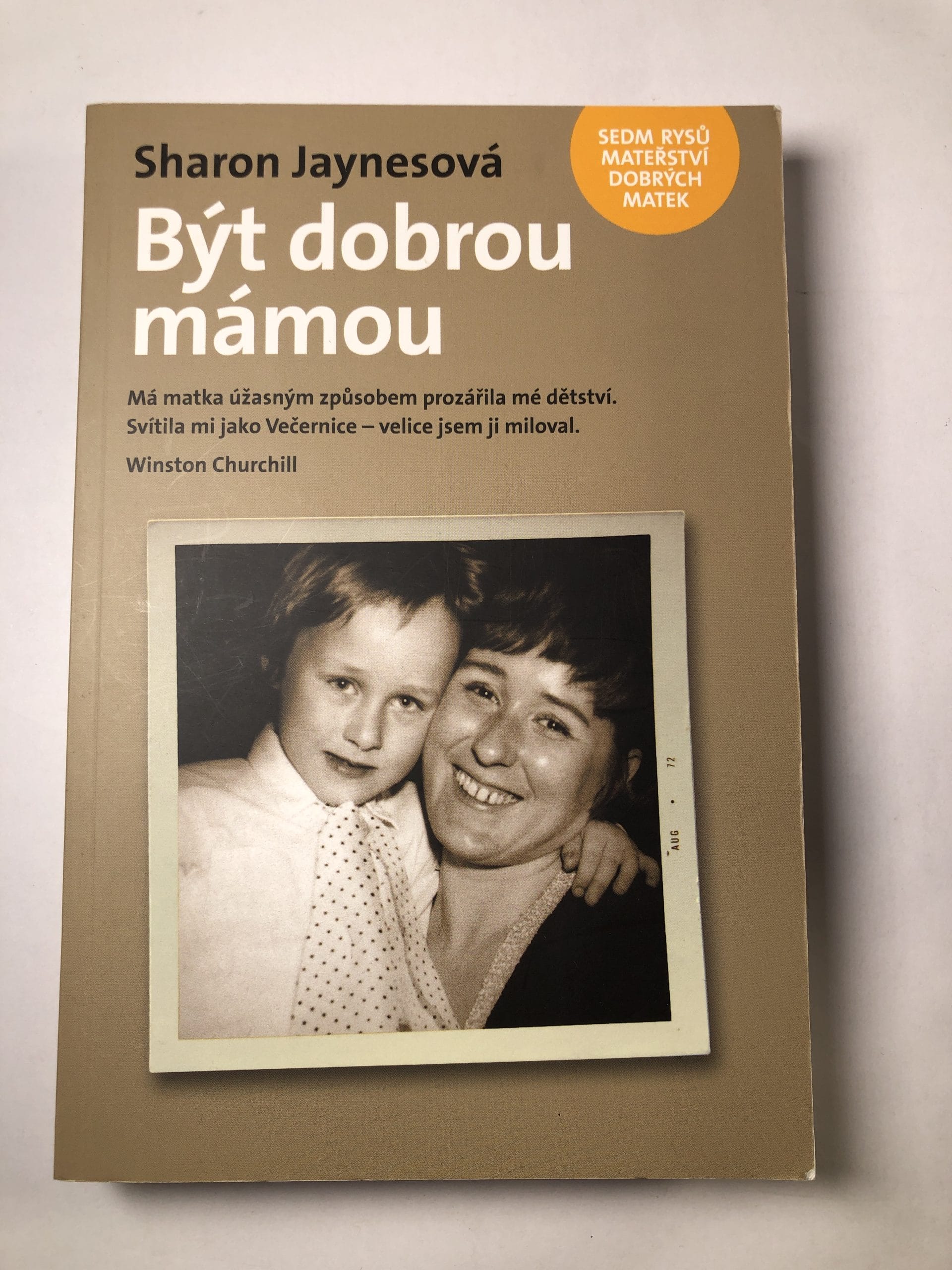Levně Být dobrou mámou