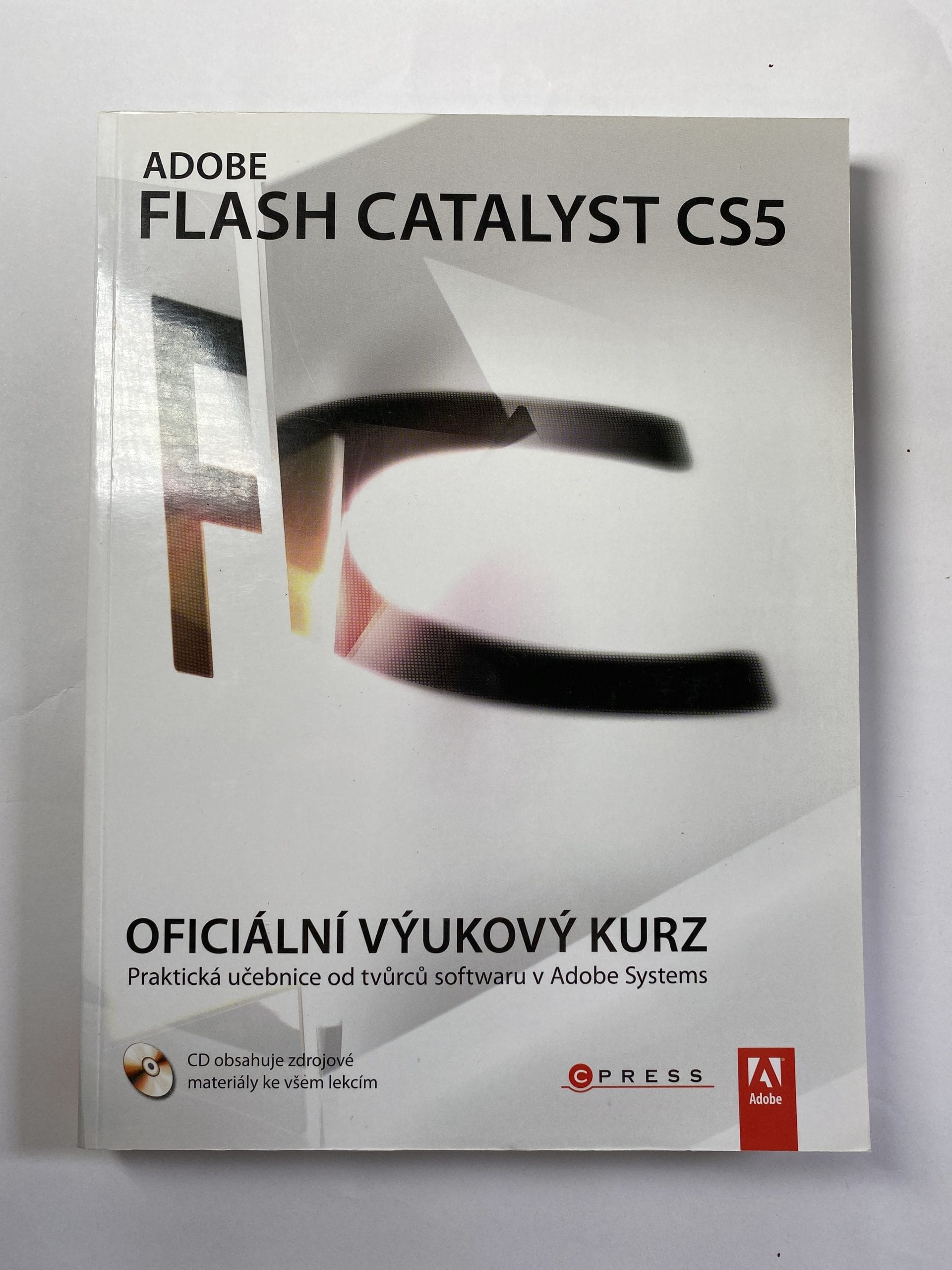 Levně Adobe Flash Catalyst CS5: oficiální výukový kurz