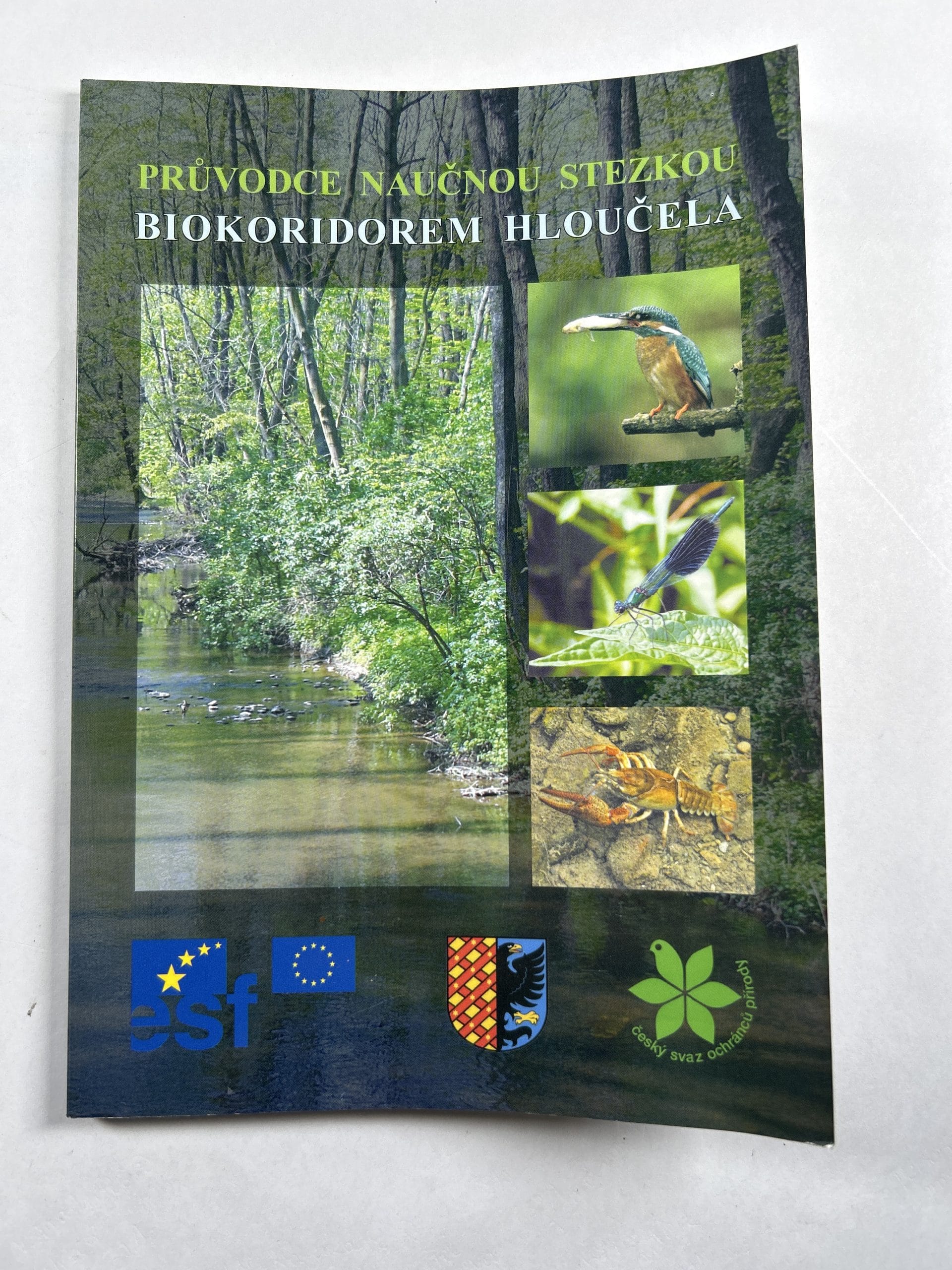 Průvodce naučnou stezkou biokoridorem Hloučela