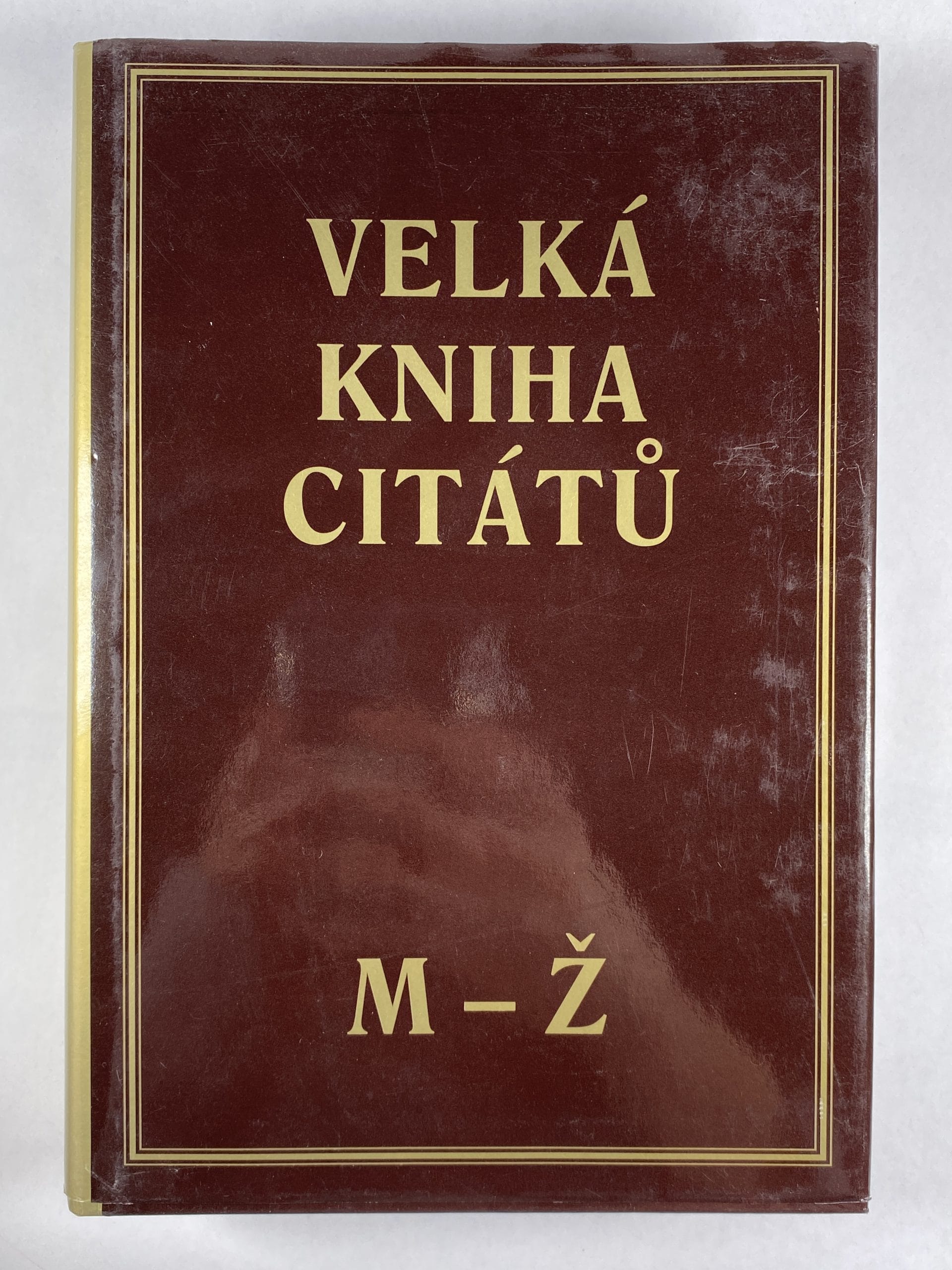 Levně Velká kniha citátů: M-Ž