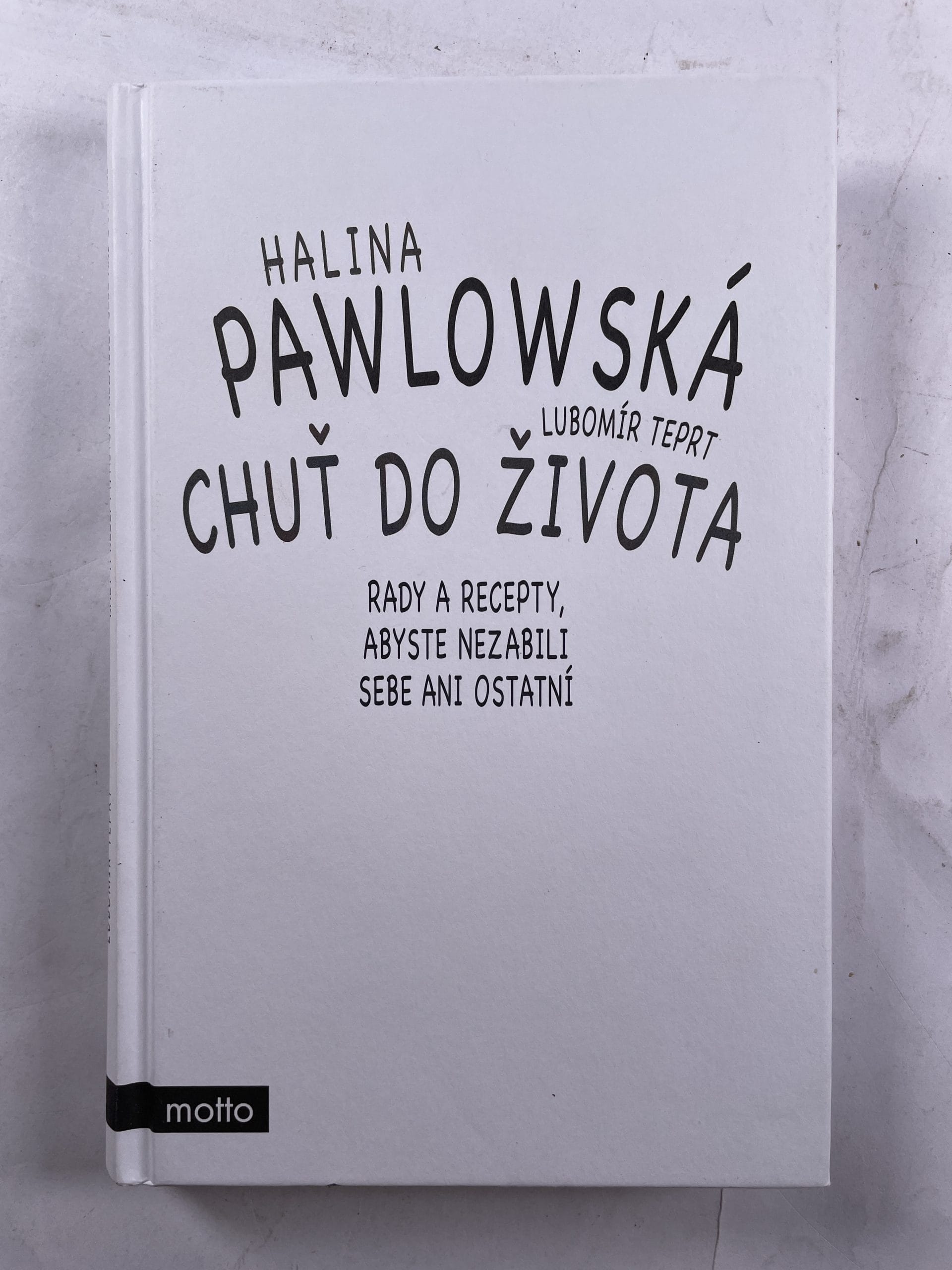 Chuť do života (bez obalu)