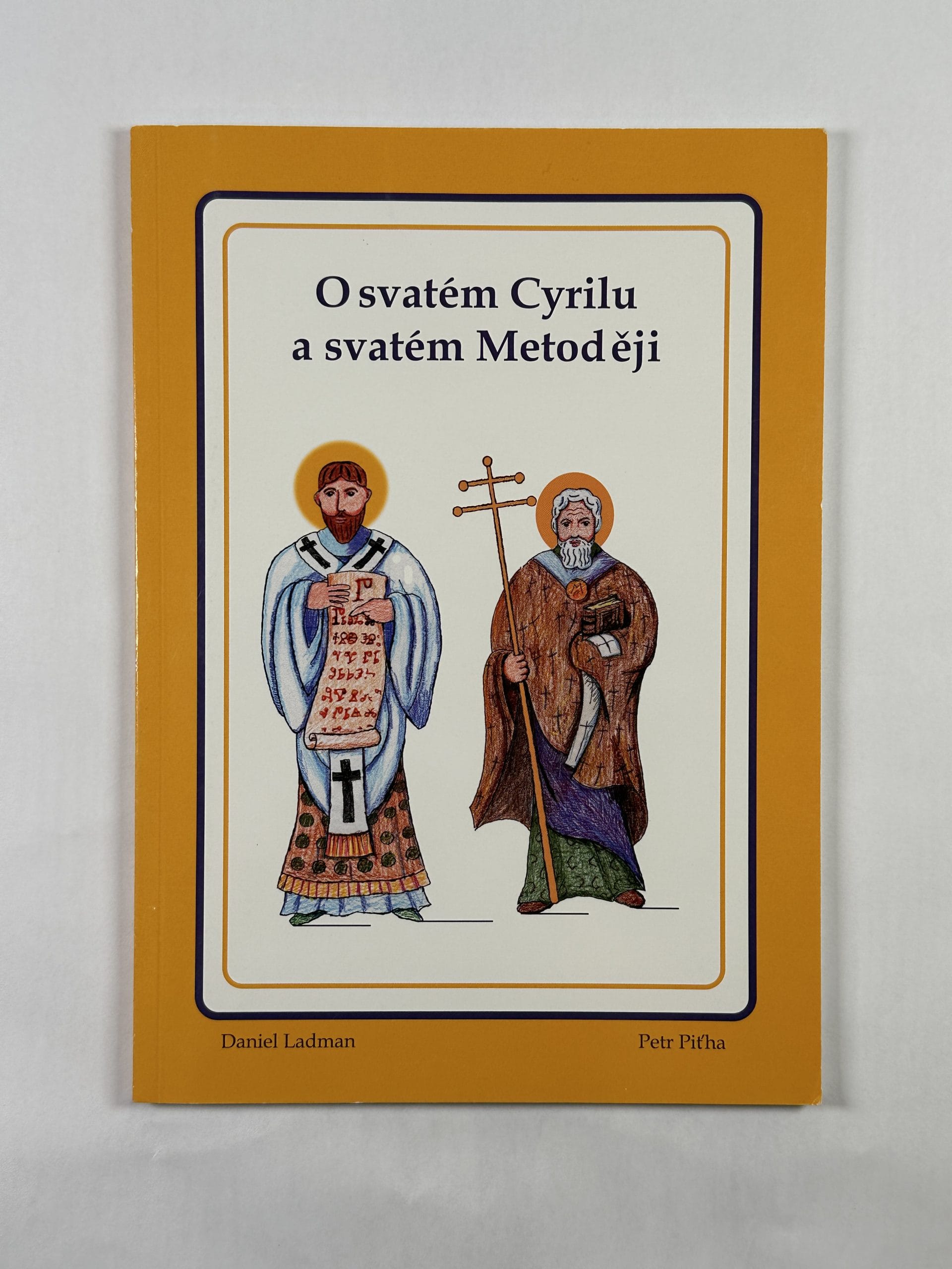 Levně O svatém Cyrilu a svatém Metoději