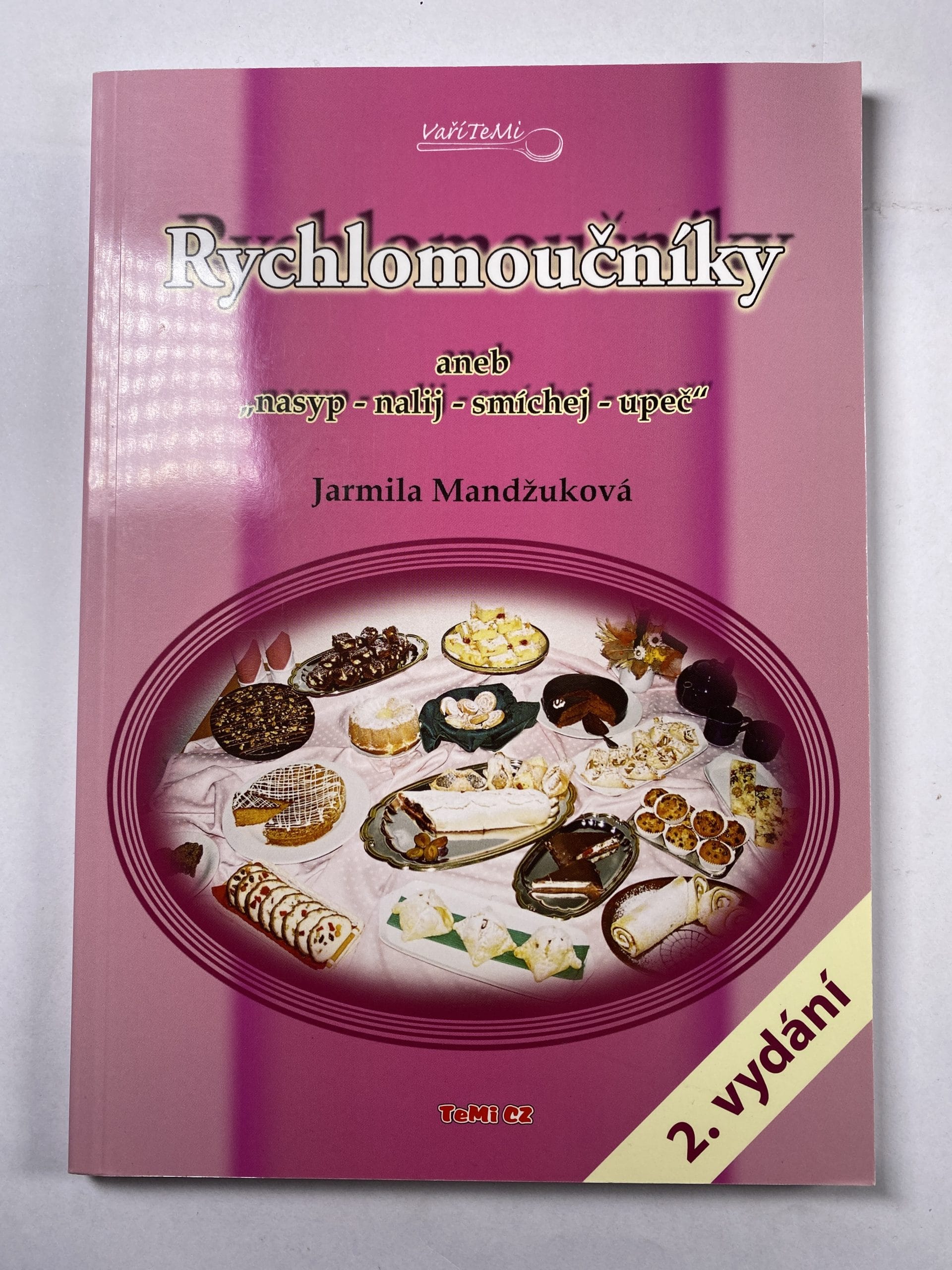 Rychlomoučníky, aneb, "Nasyp - nalij - smíchej - upeč" (Měkká)