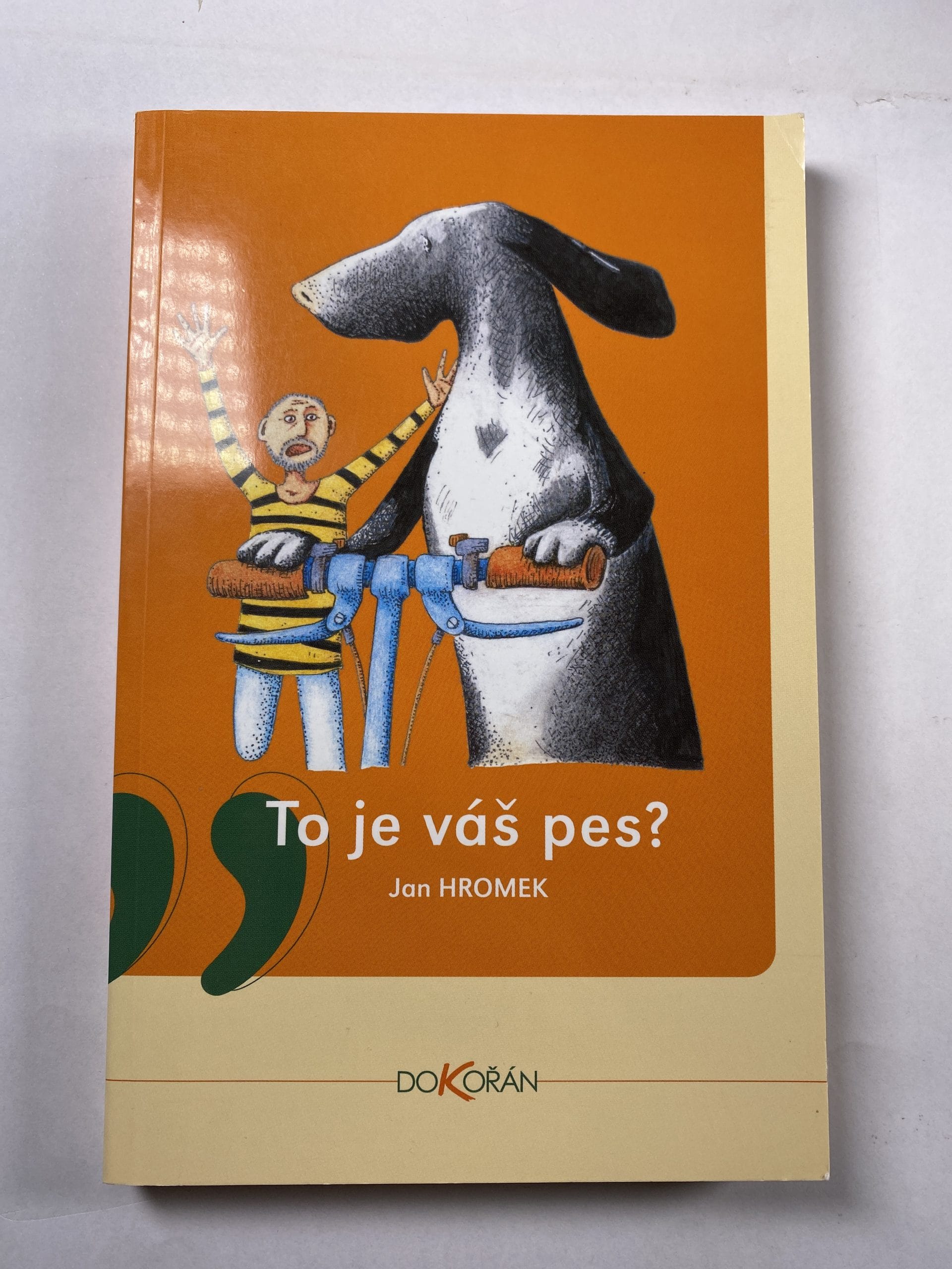 To je váš pes? Měkká