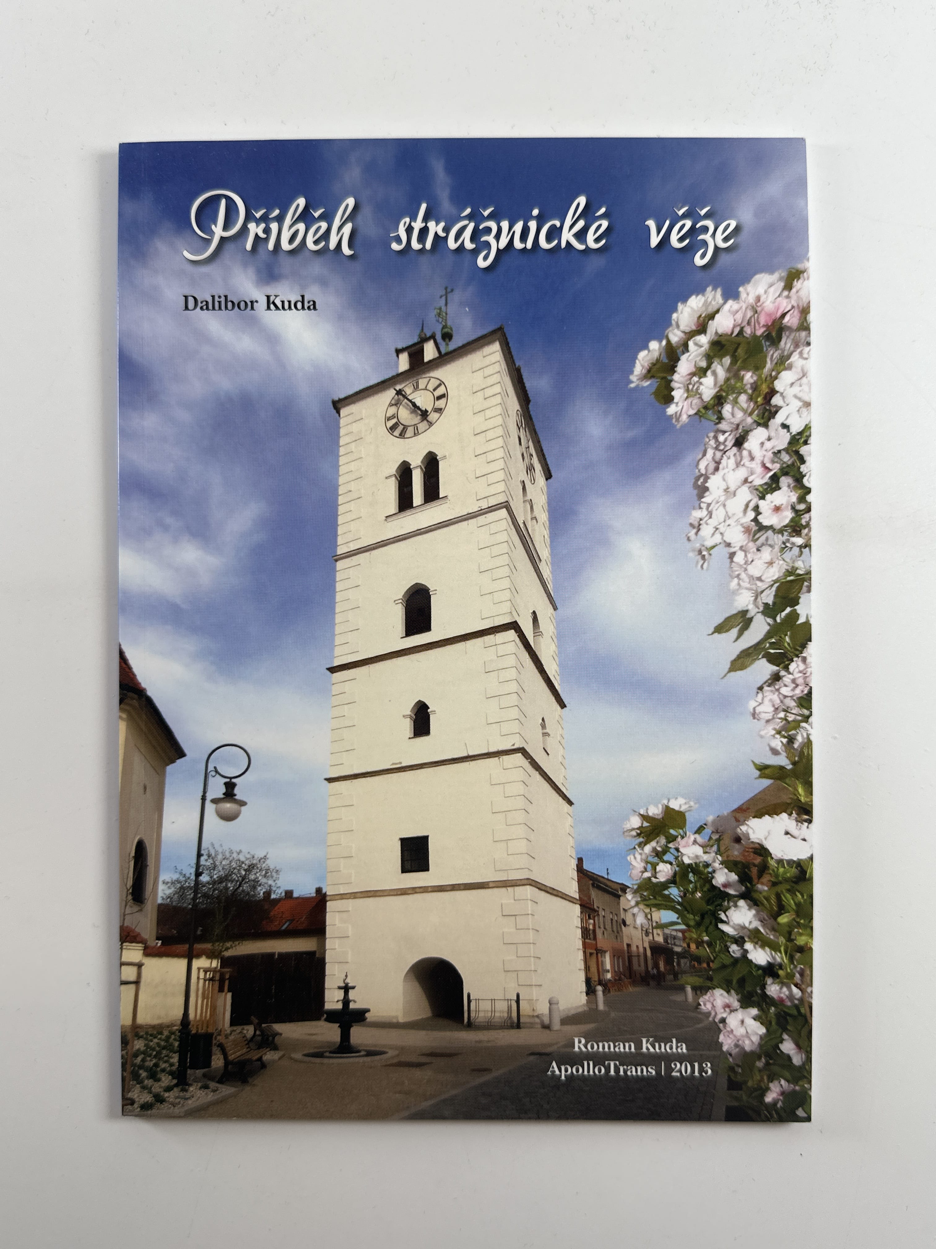 Levně Příběh strážnické věže