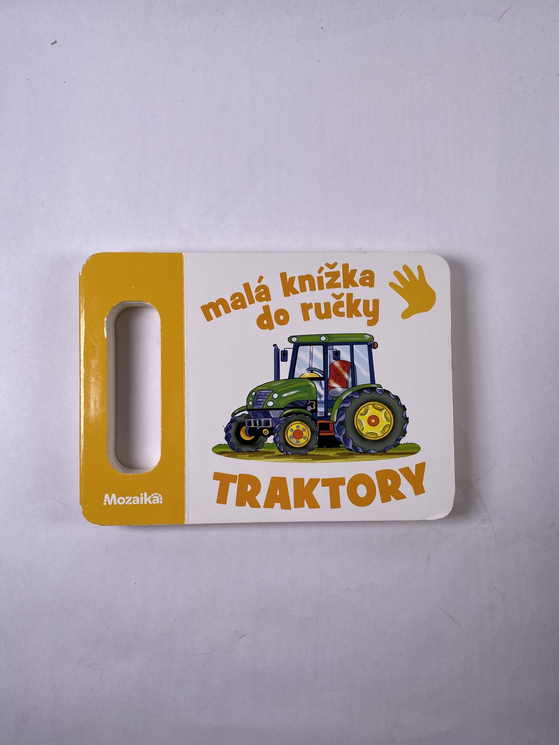Levně Malá knížka do ručky - Traktory