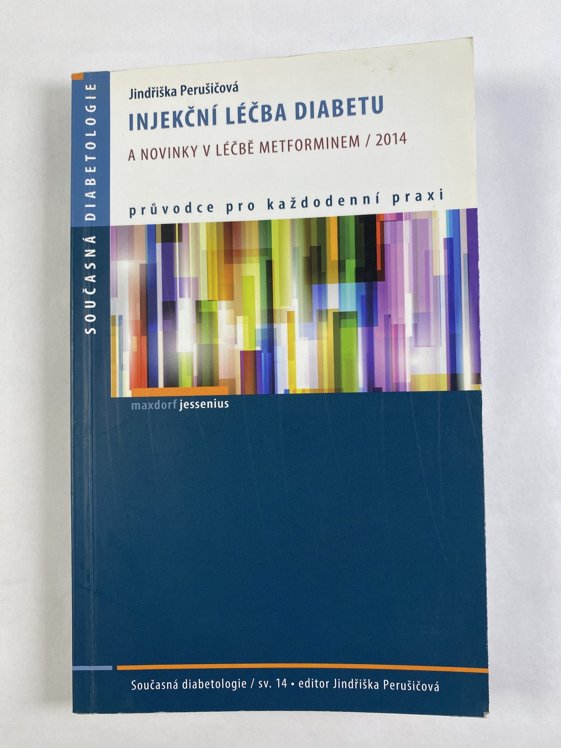 Injekční léčba diabetu a novinky v léčbě metforminem