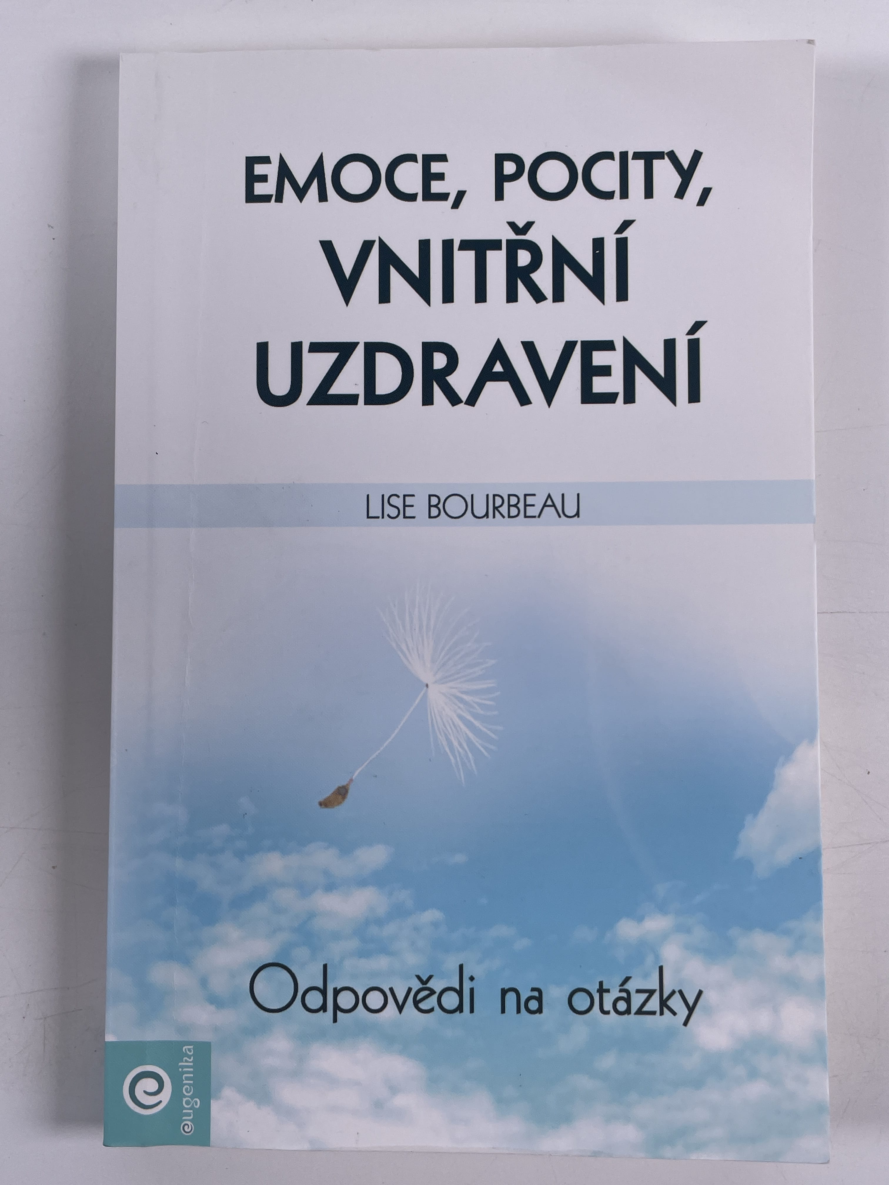 Levně Emoce, pocity, vnitřní uzdravení