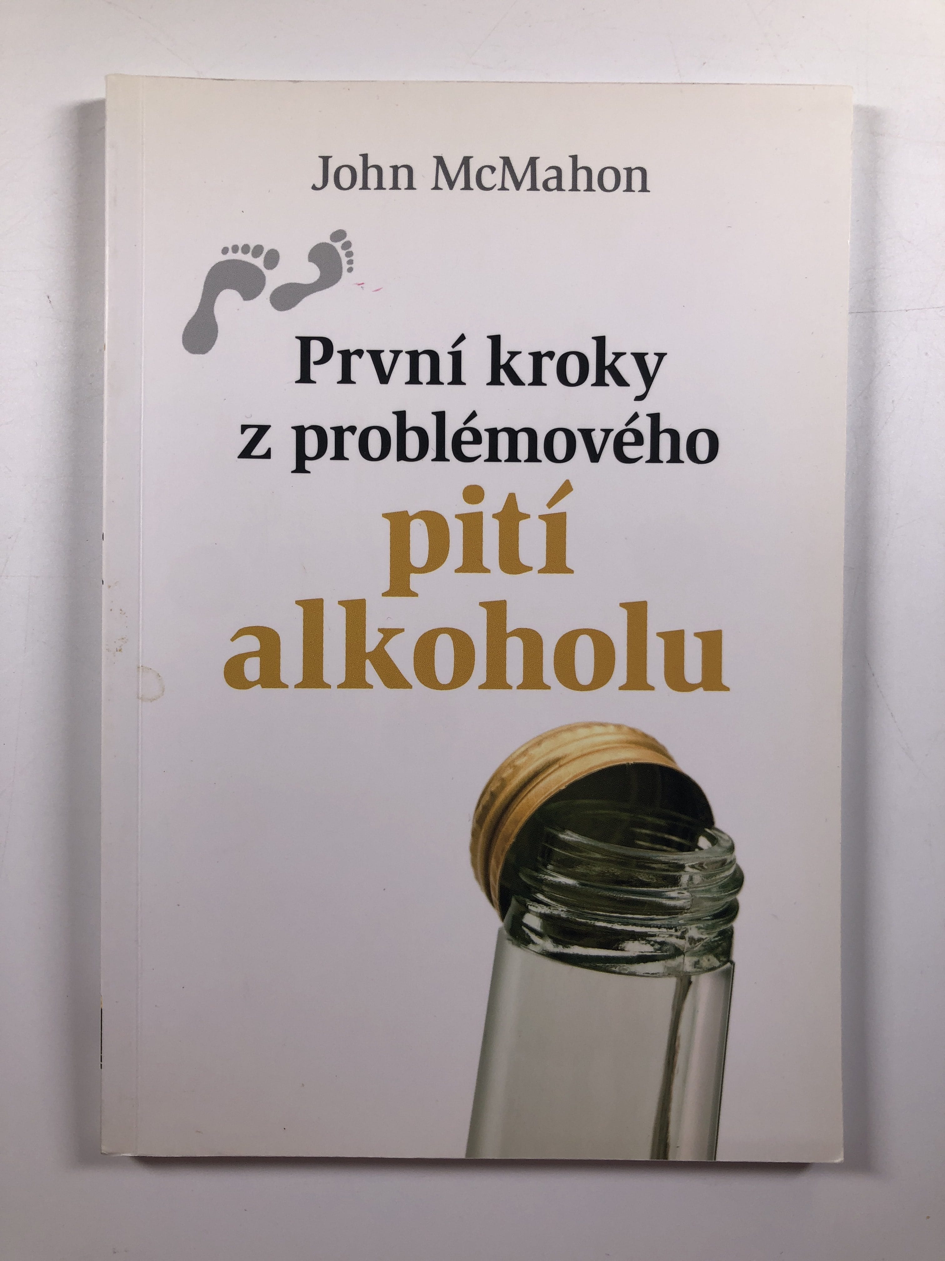 První kroky z problémového pití alkoholu