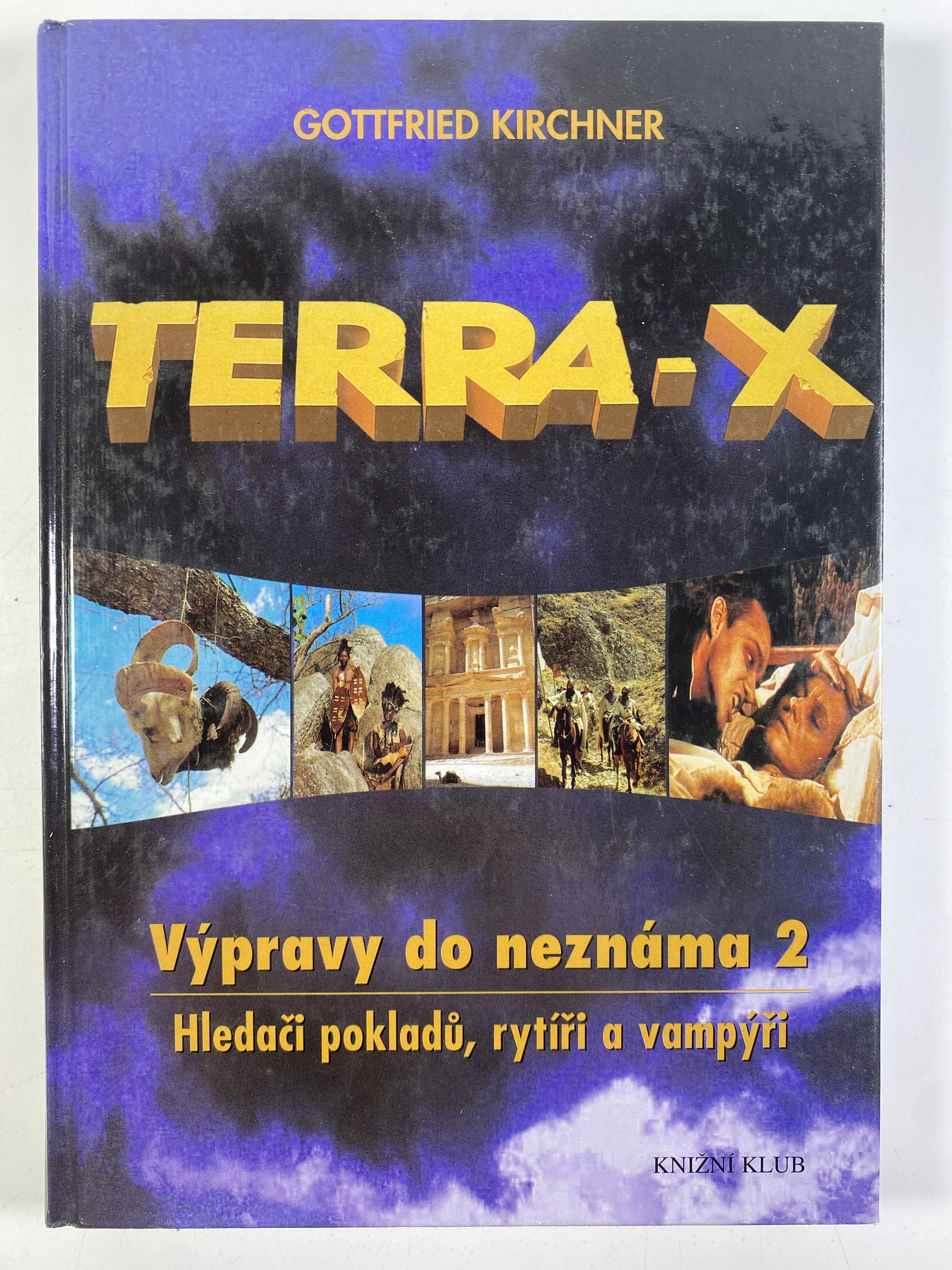 Levně Terra-X: výpravy do neznáma : hledači pokladů, rytíři a vampýři