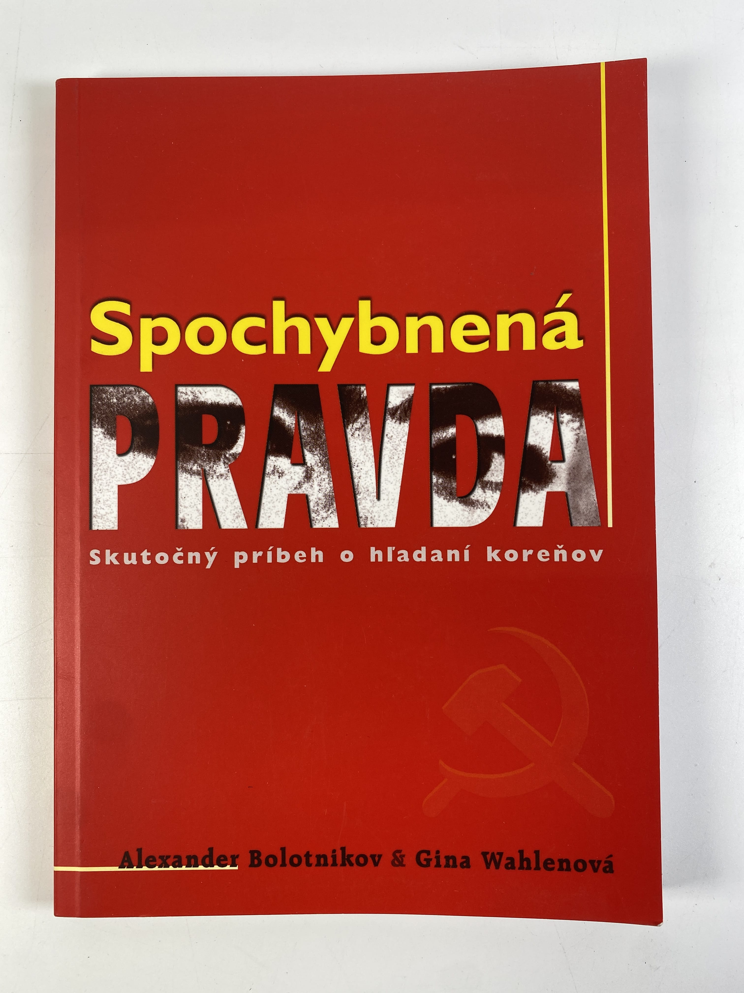 Spochybnená pravda