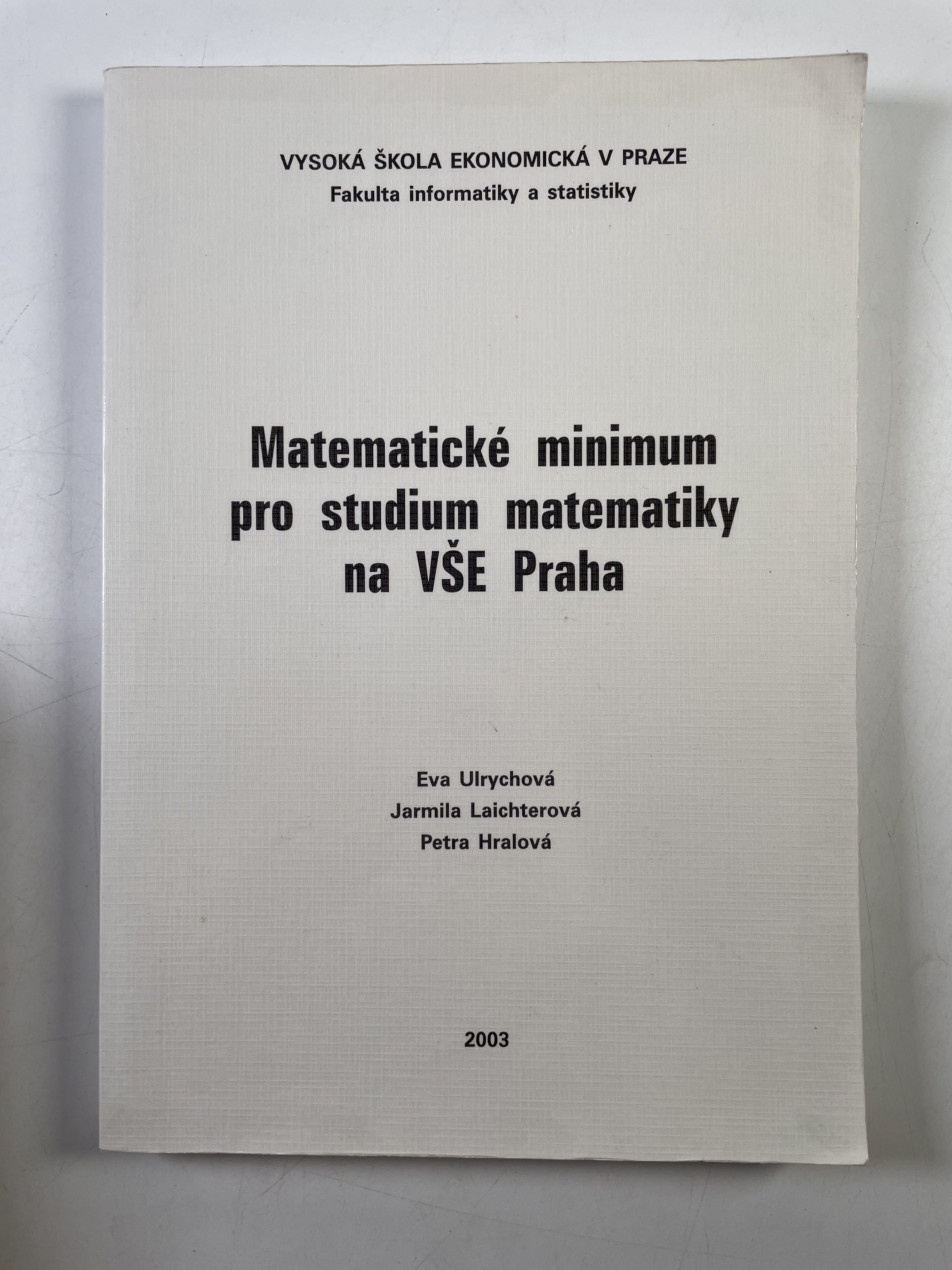 Levně Matematické minimum pro studium matematiky na VŠE Praha