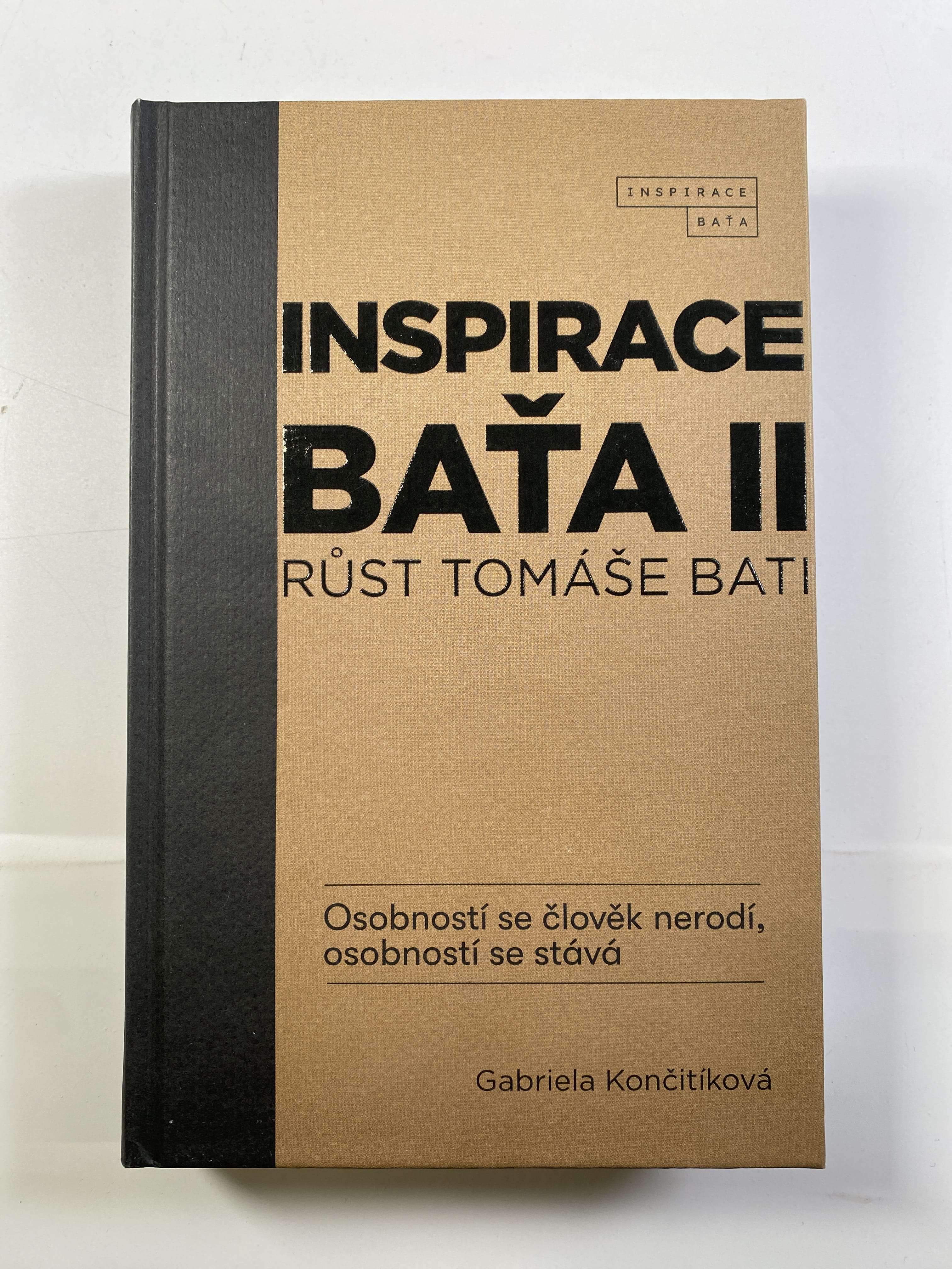 Levně Inspirace Baťa II - Růst Tomáše Bati Pevná (2024)