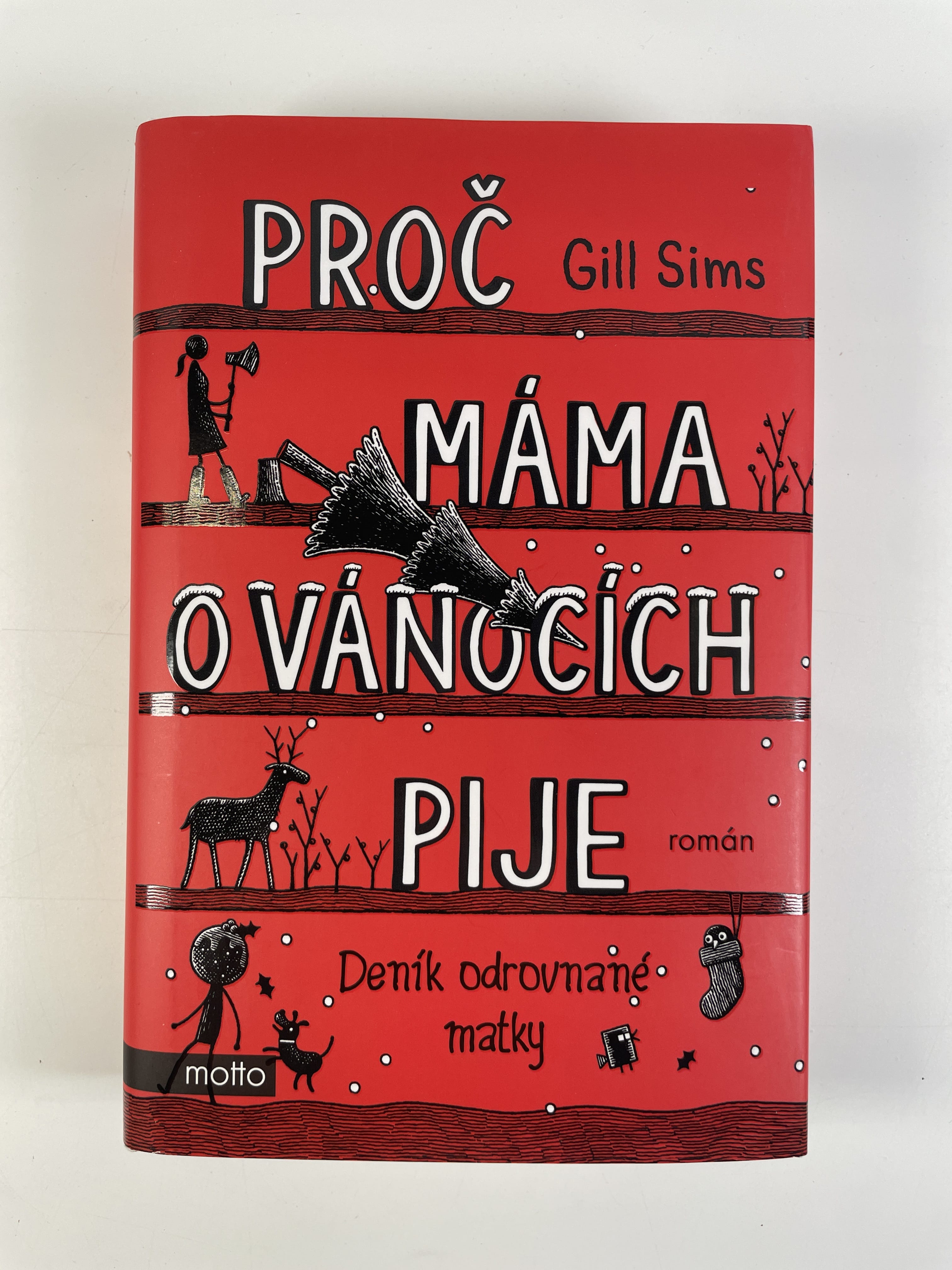 Levně Deník rozčílené matky: Proč máma o Vánocích pije (4)