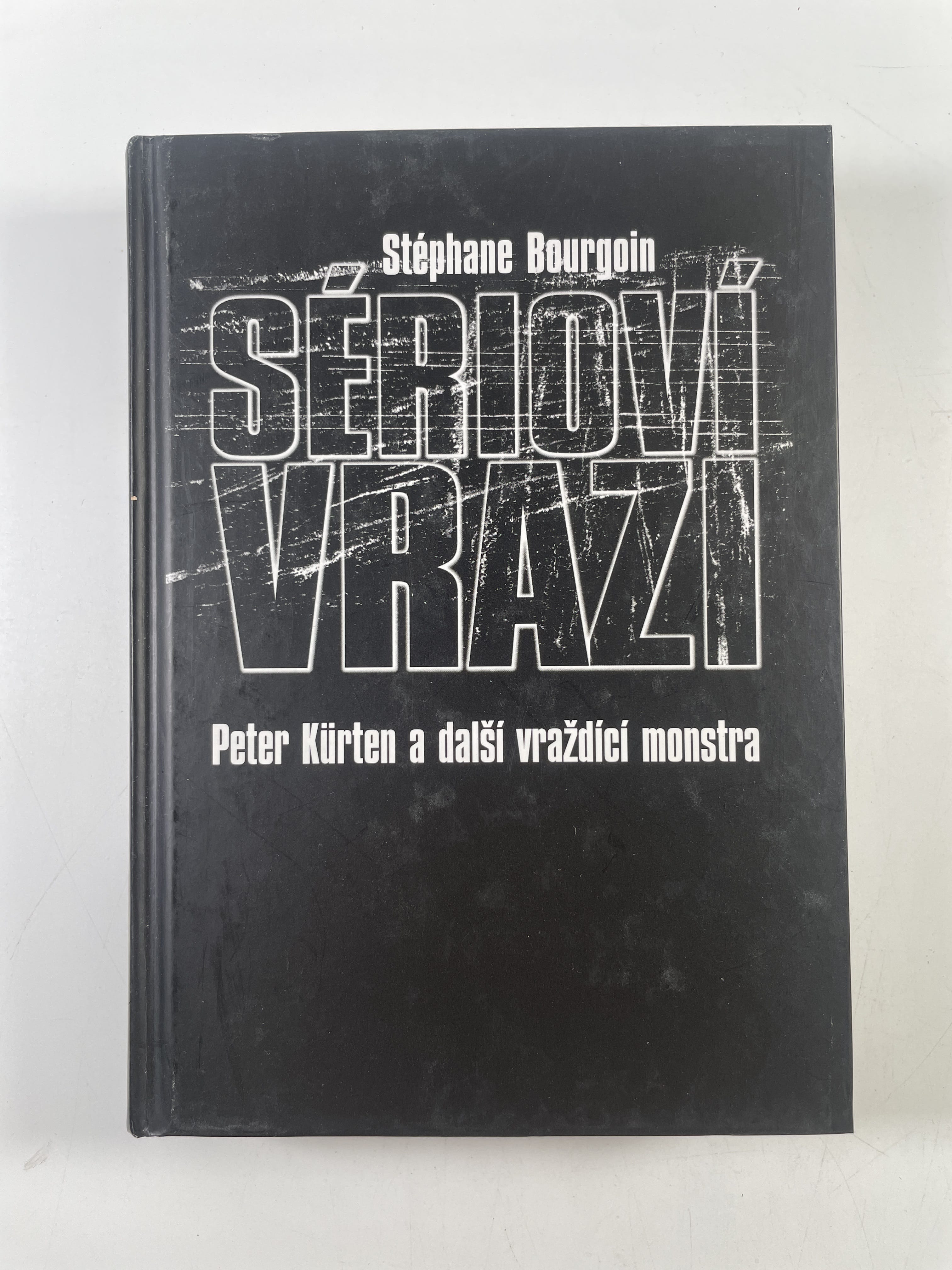 Levně Sérioví vrazi (bez obalu)