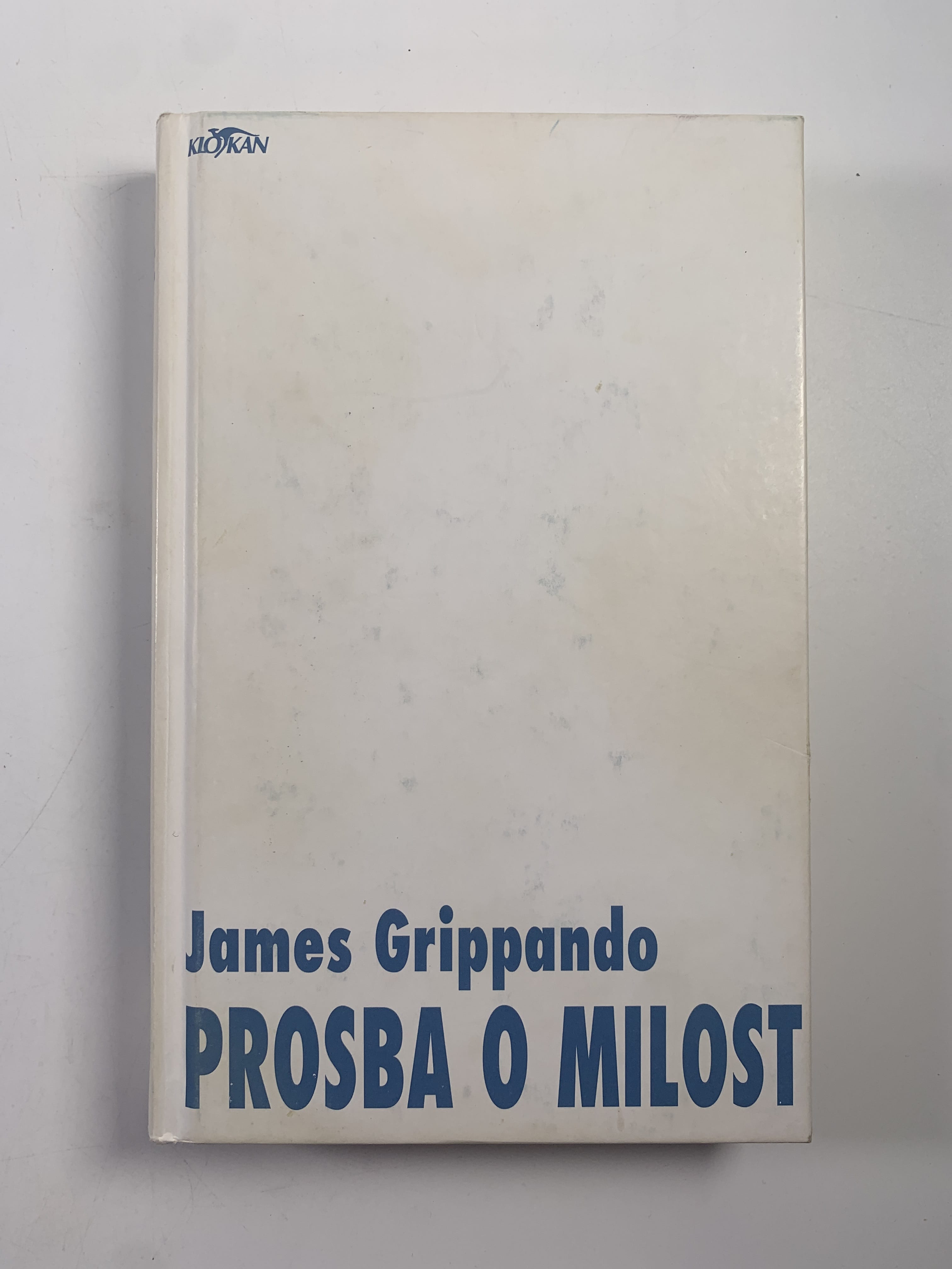 Levně Prosba o milost Bez obálky