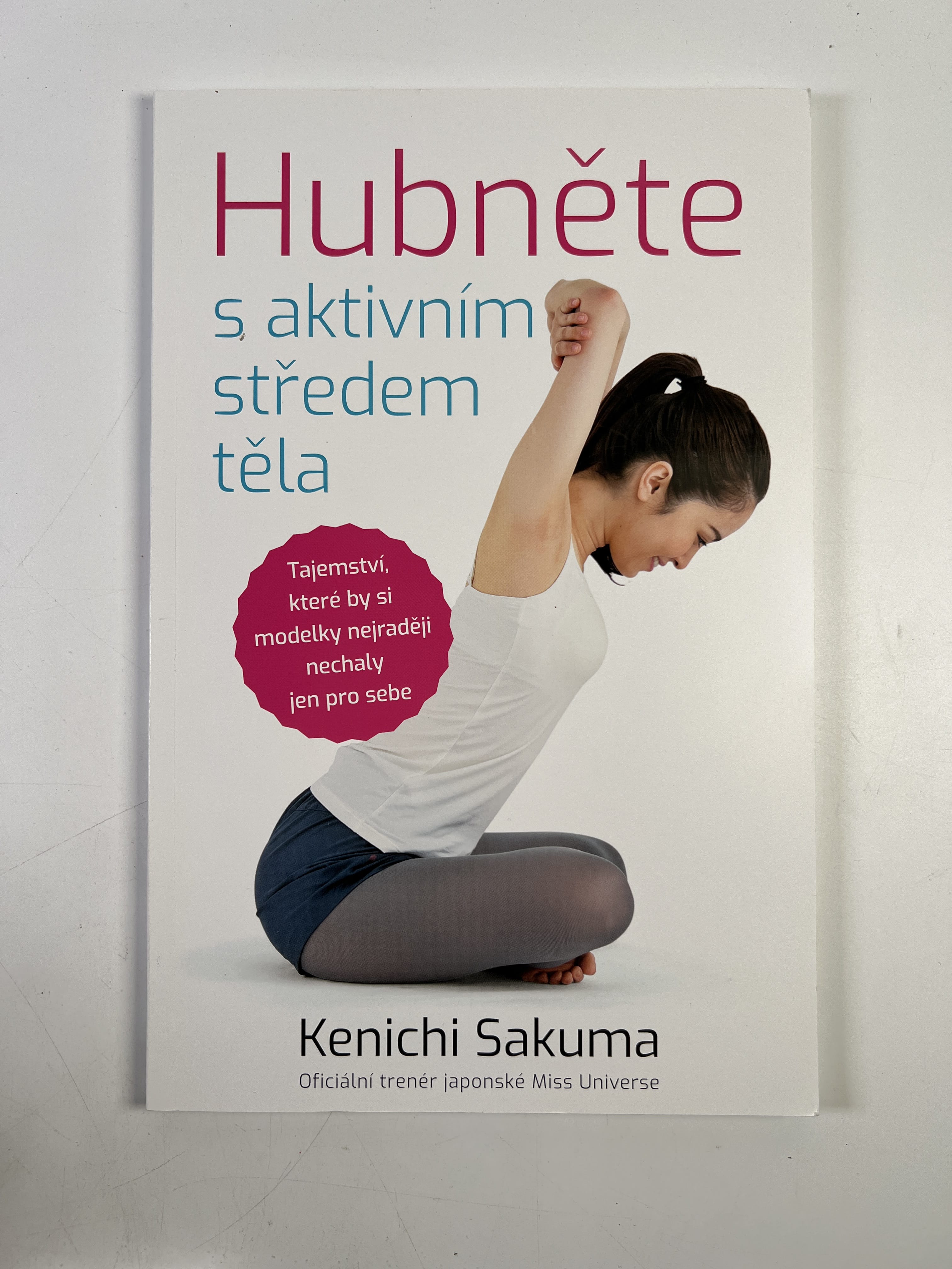 Hubněte s aktivním středem těla