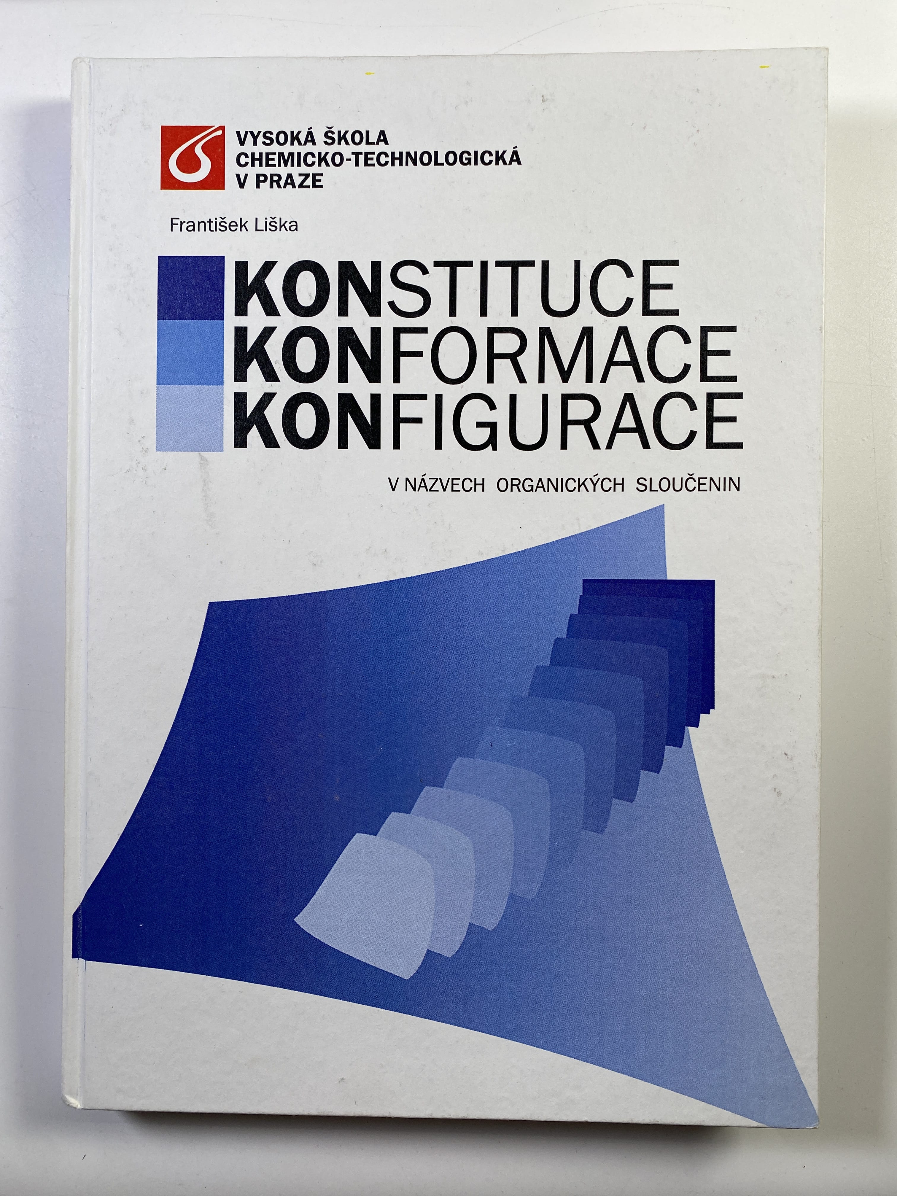 Levně Konstituce, konformace, konfigurace v názvech organických sloučenin