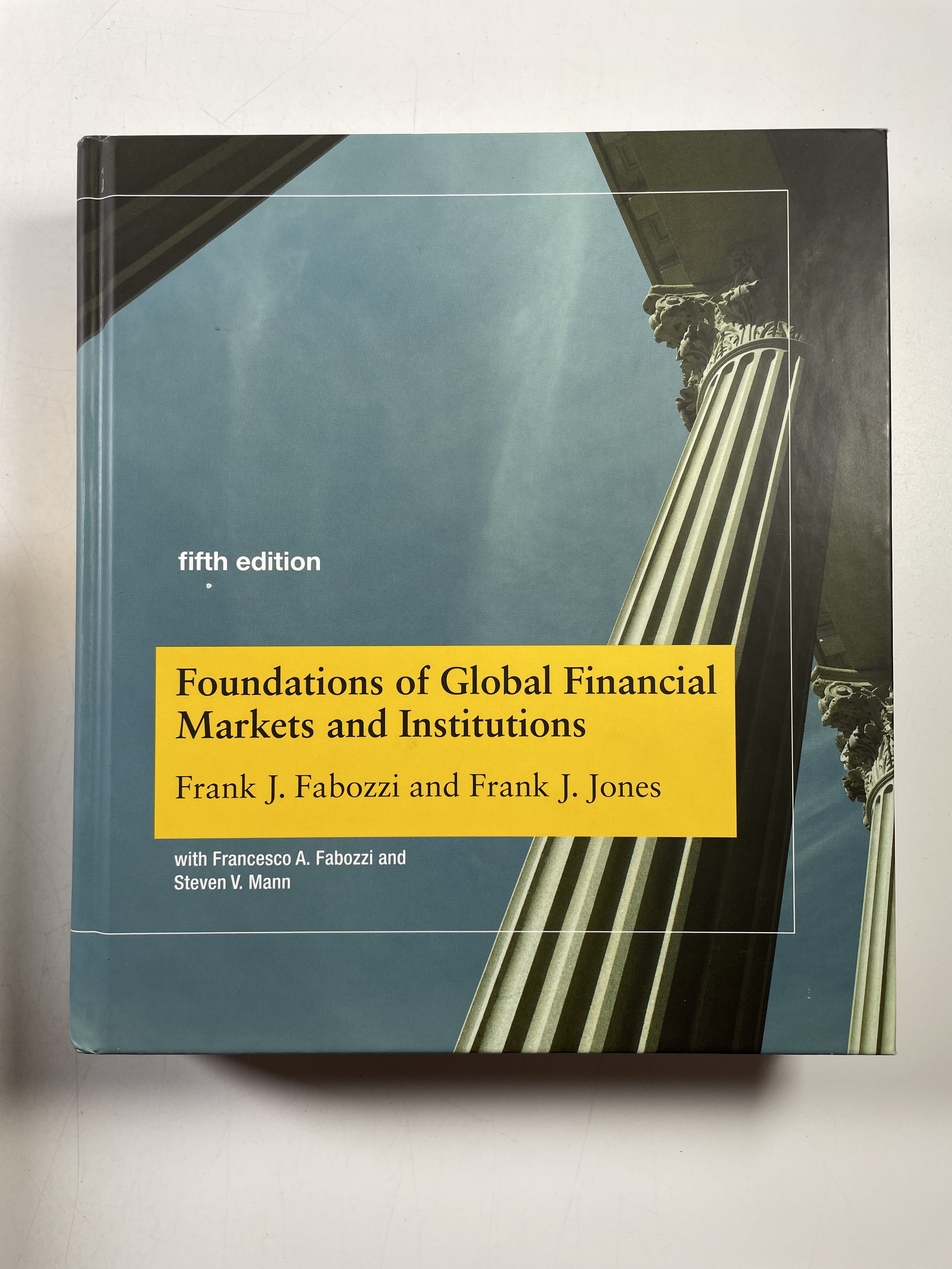 Foundations of Global Financial Markets and Institutions