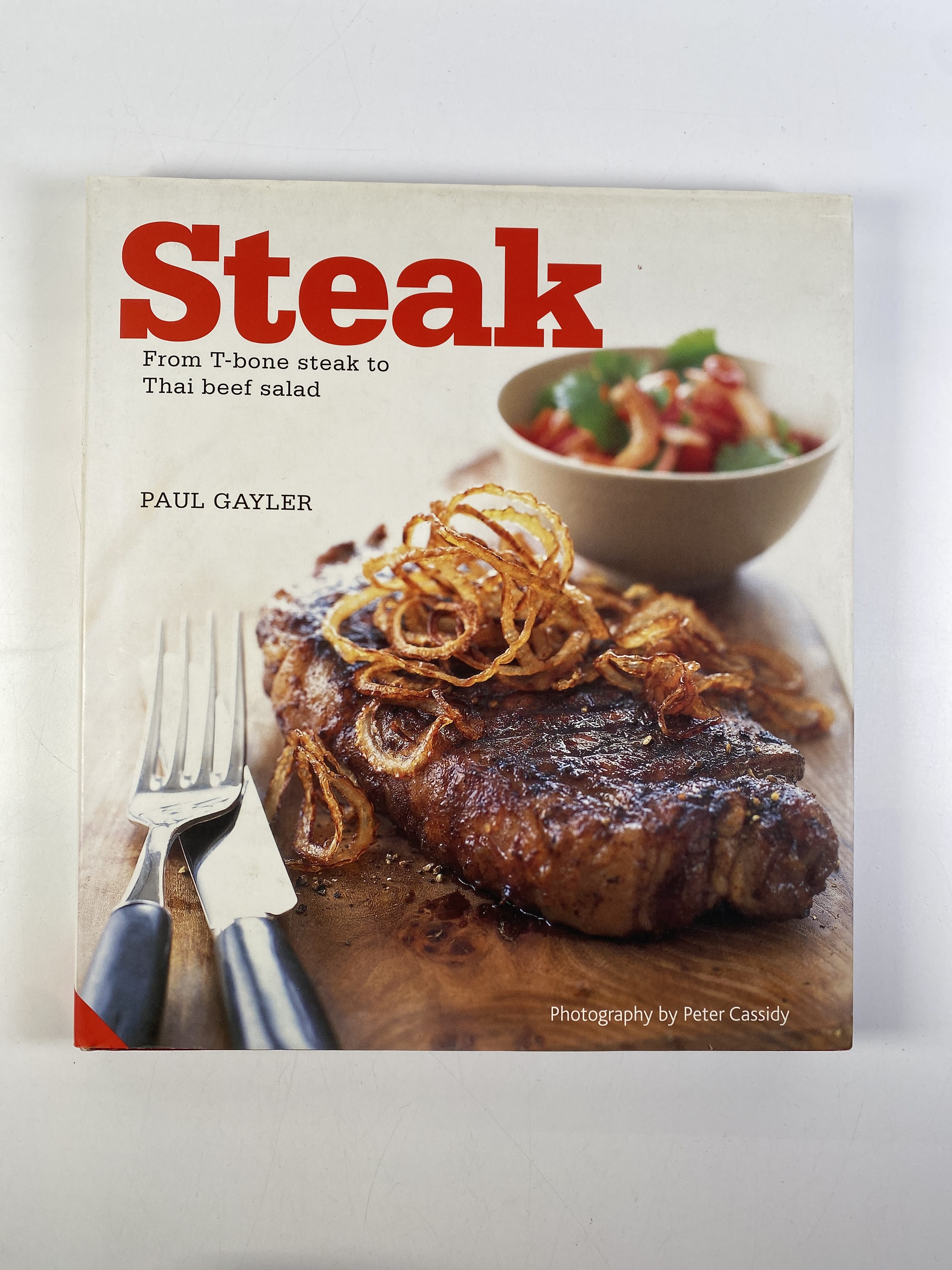 Steak: From T-bone steak to Thai beef salad