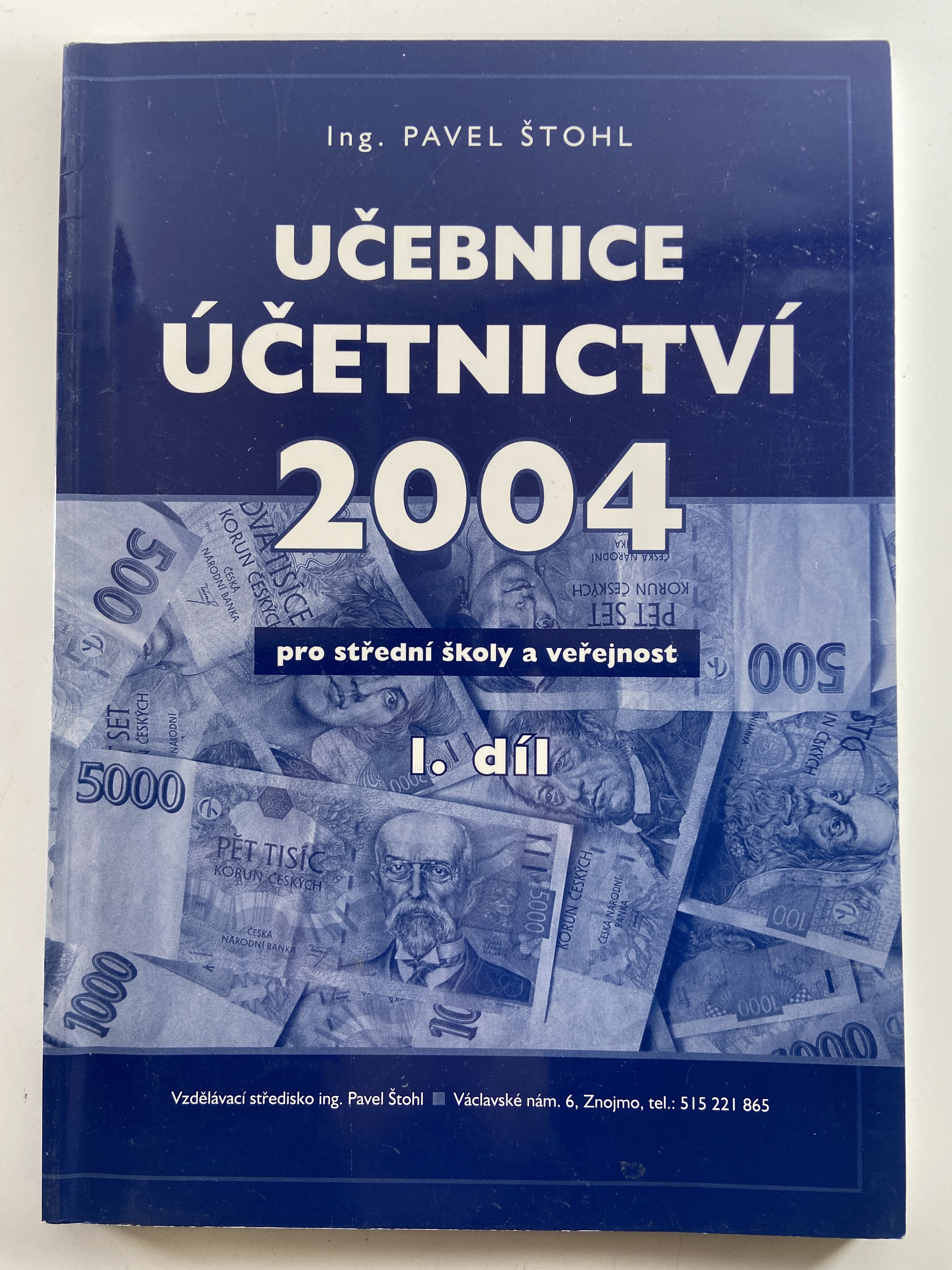 Učebnice účetnictví 2004: pro střední školy a veřejnost