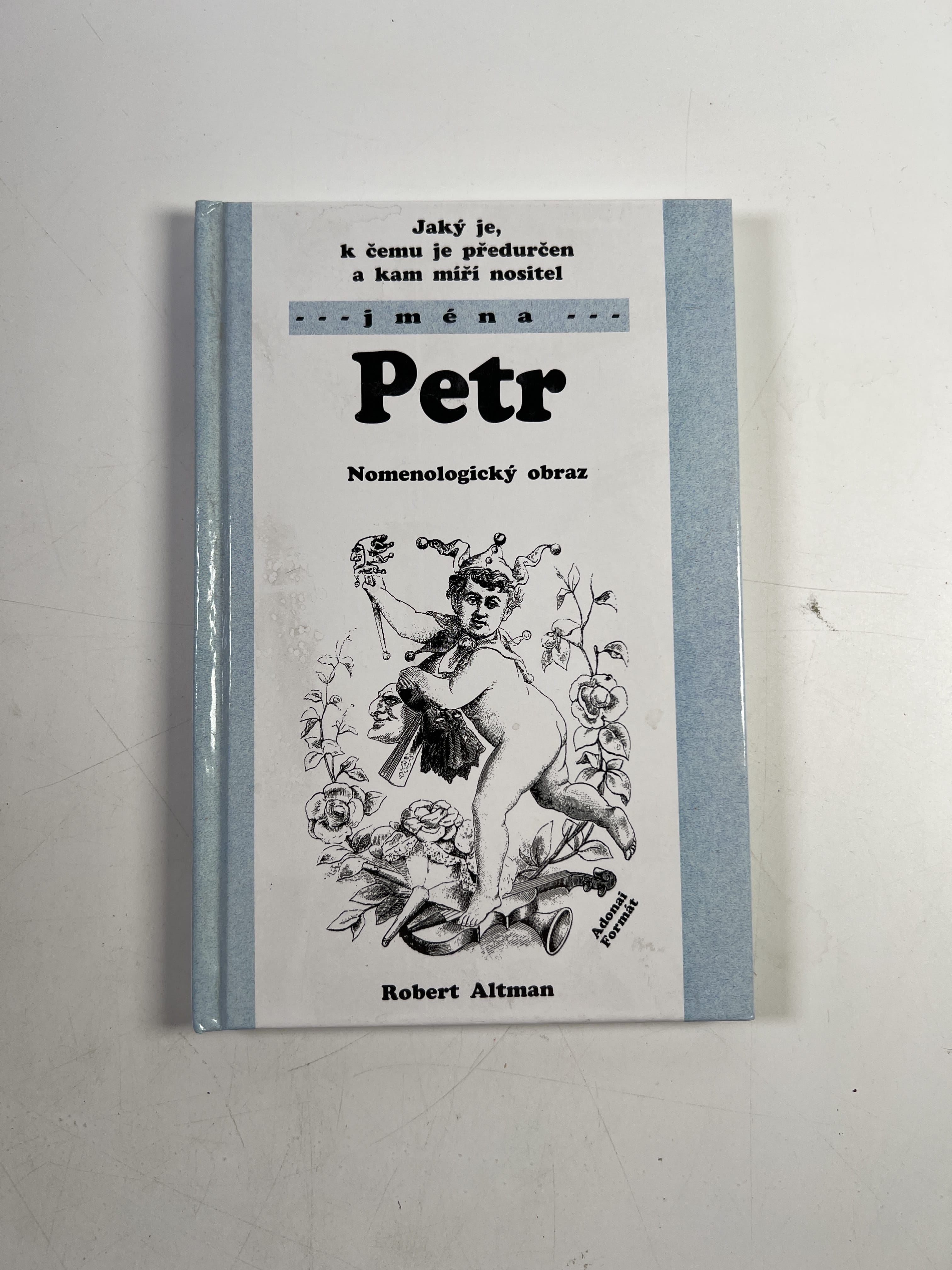 Jaký je, k čemu je předurčen a kam míří nositel jména Petr: Nomenologický obraz