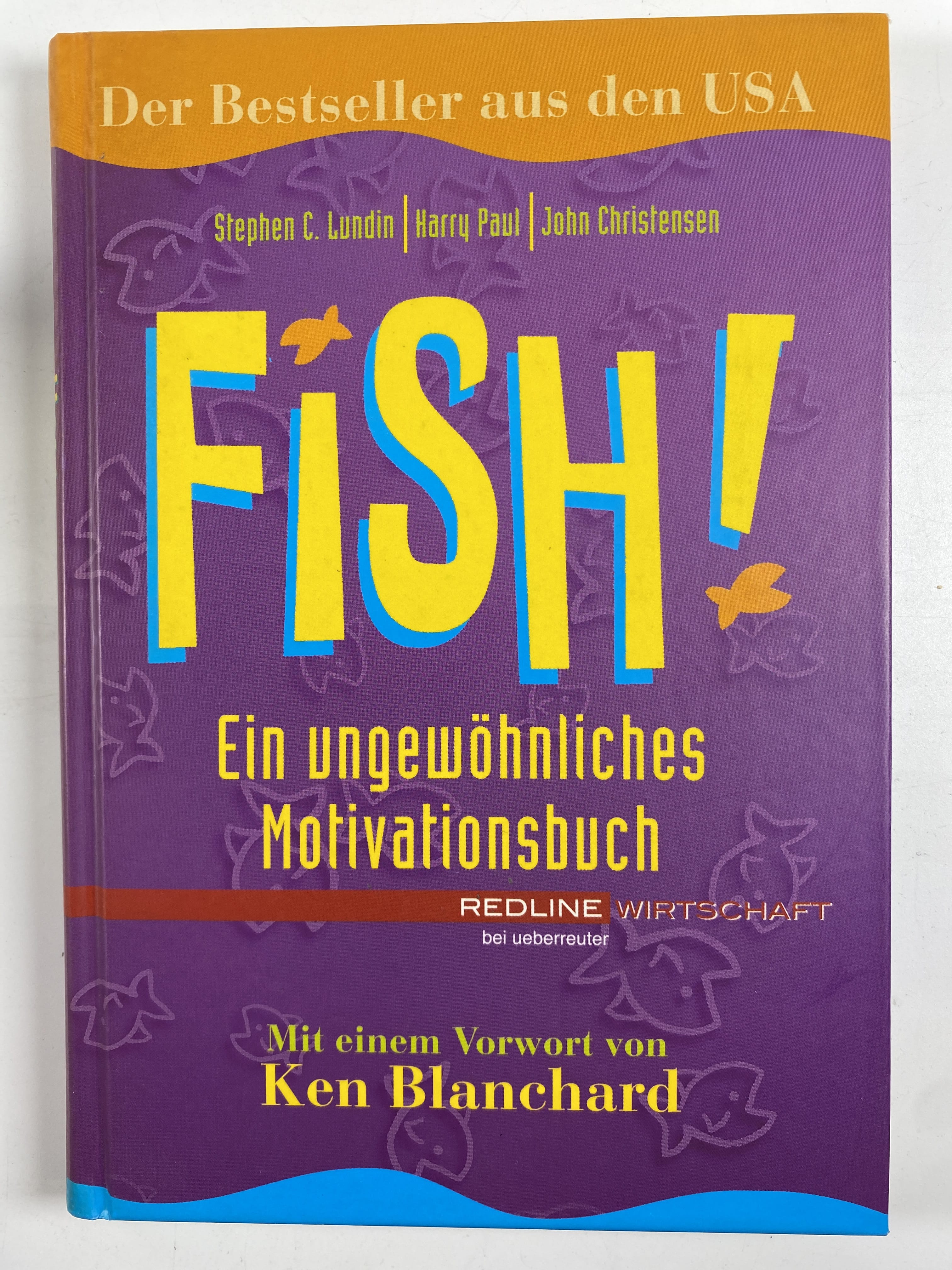 Levně Fish!, Ein Ungewöhnliches Motivationsbuch