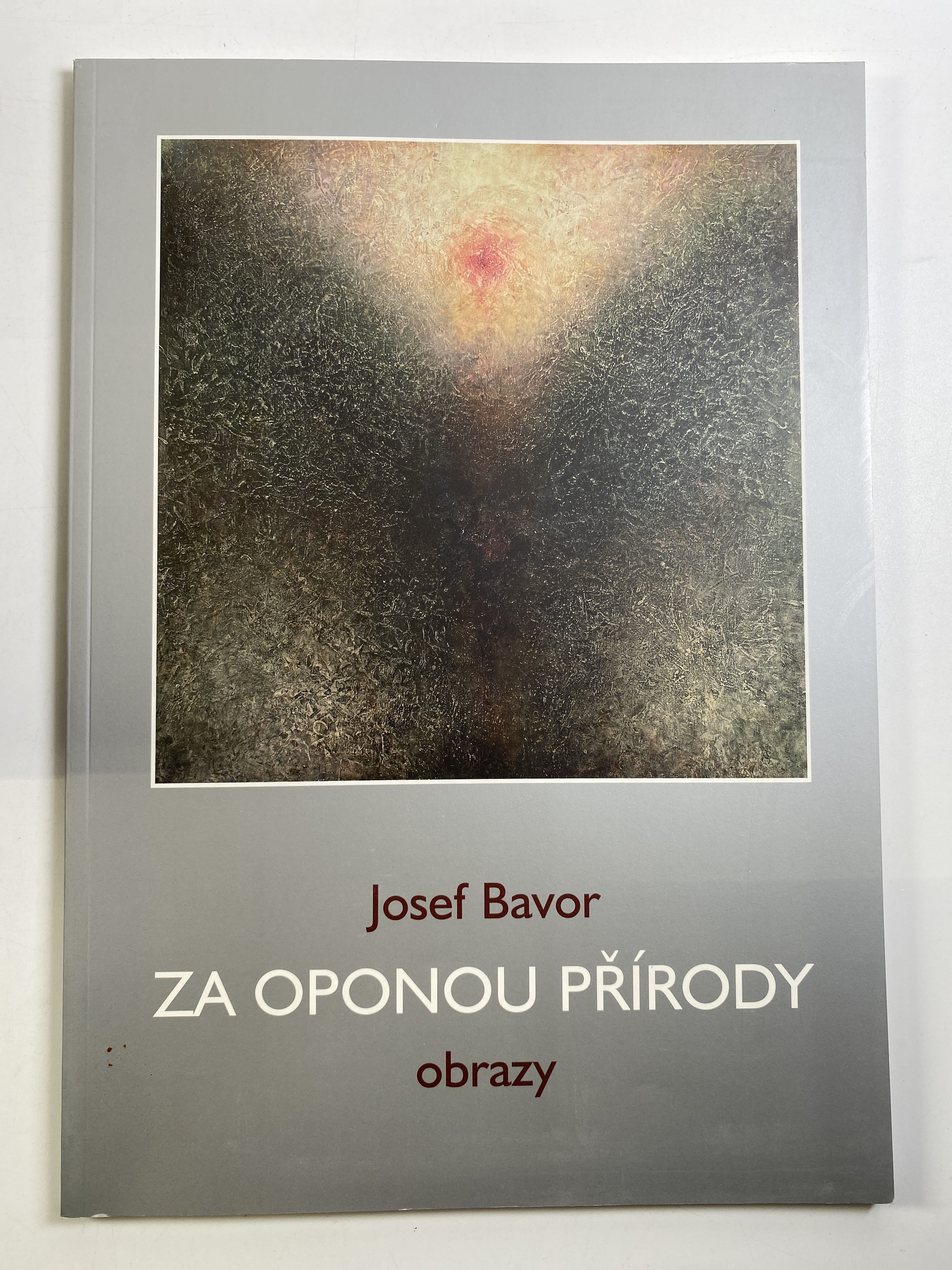 Josef Bavor: za oponou přírody : obrazy